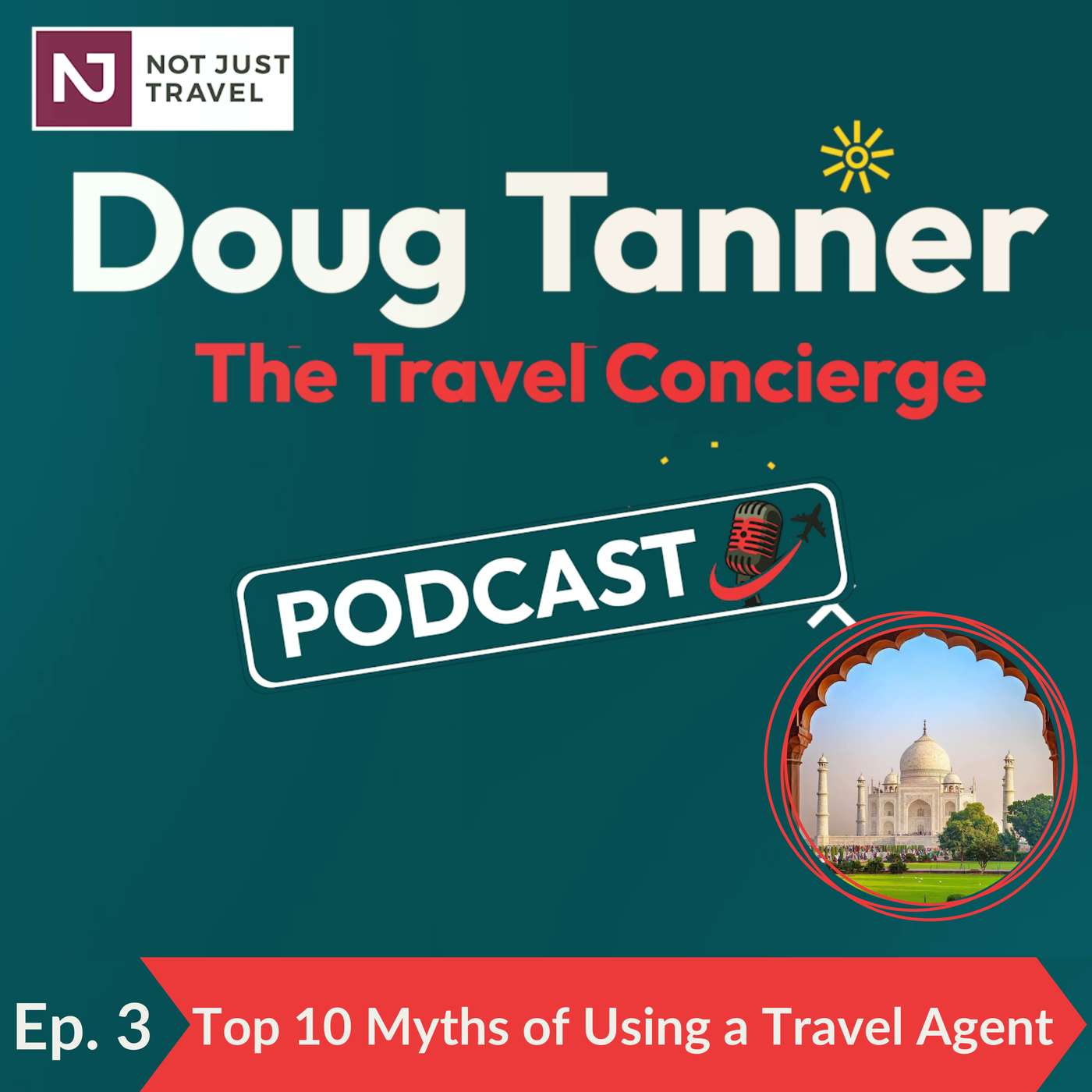 Episode 3 - Top 10 Myths of Using a Travel Agent