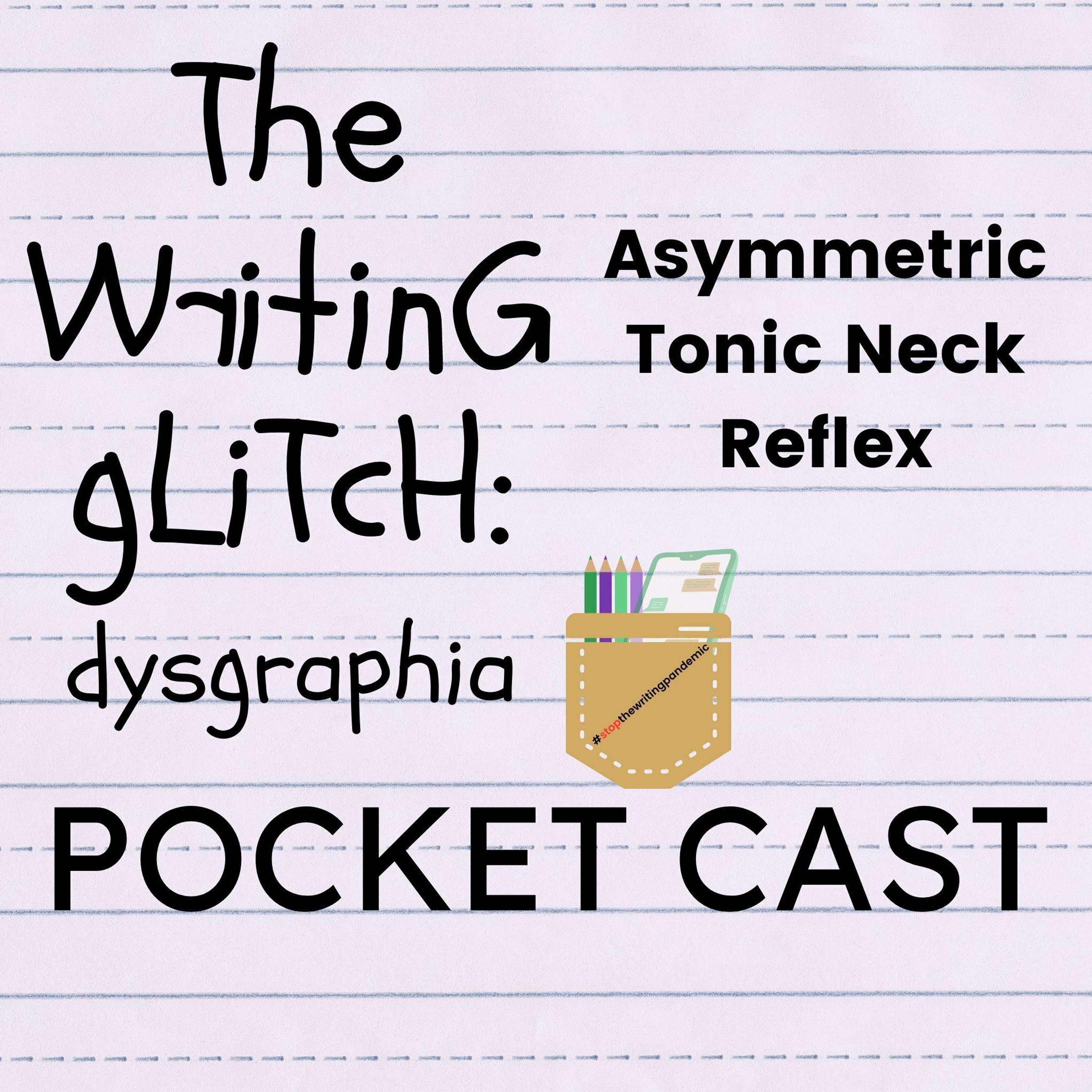 TWGPC011 How does the Asymmetrical Tonic Neck Reflex impact school kids?