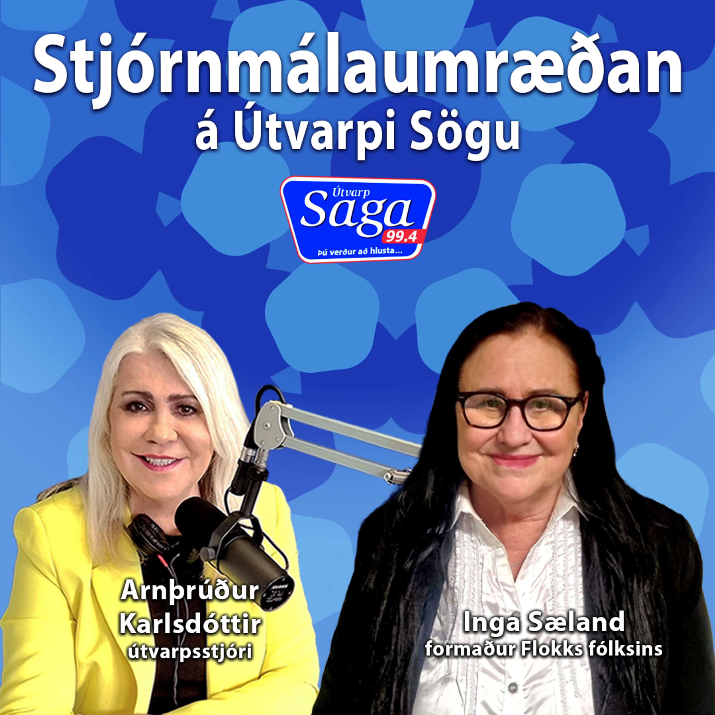 Stjórnmálaumræðan - Inga Sæland