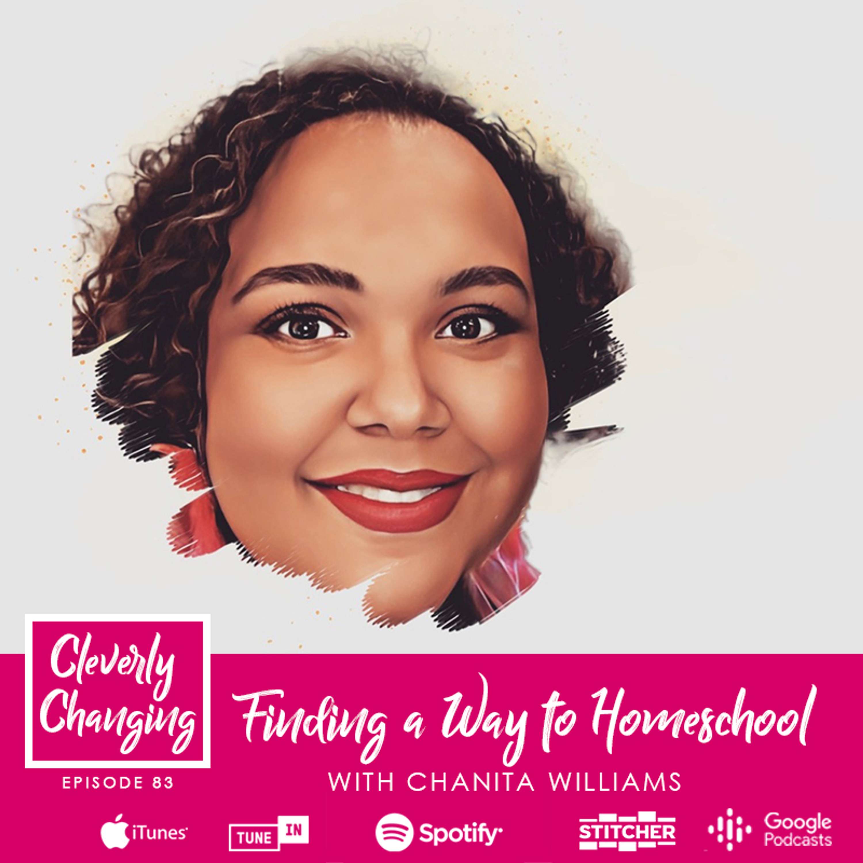 Cleverly Changing Podcast