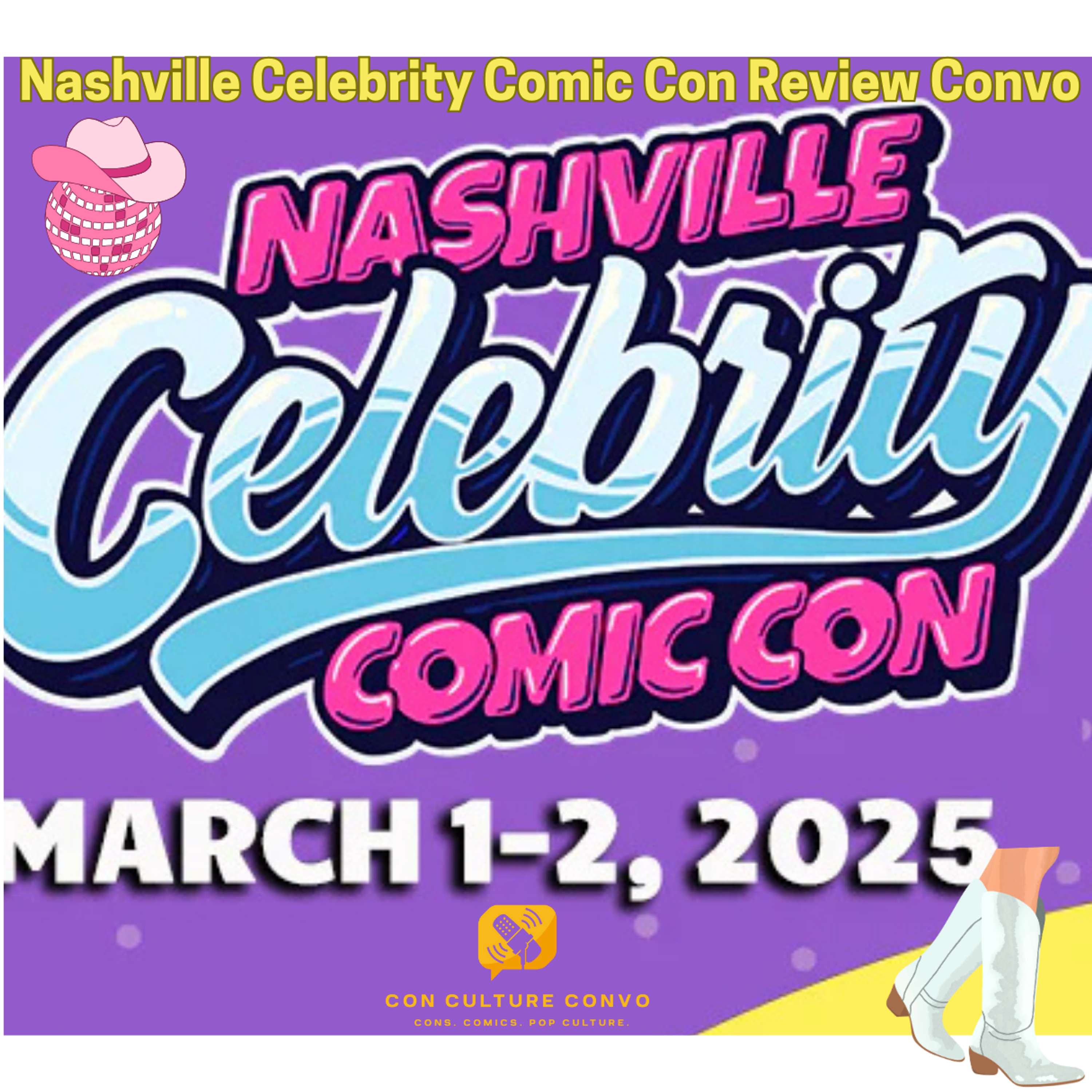 Nashville Celebrity Comic Con Review Convo