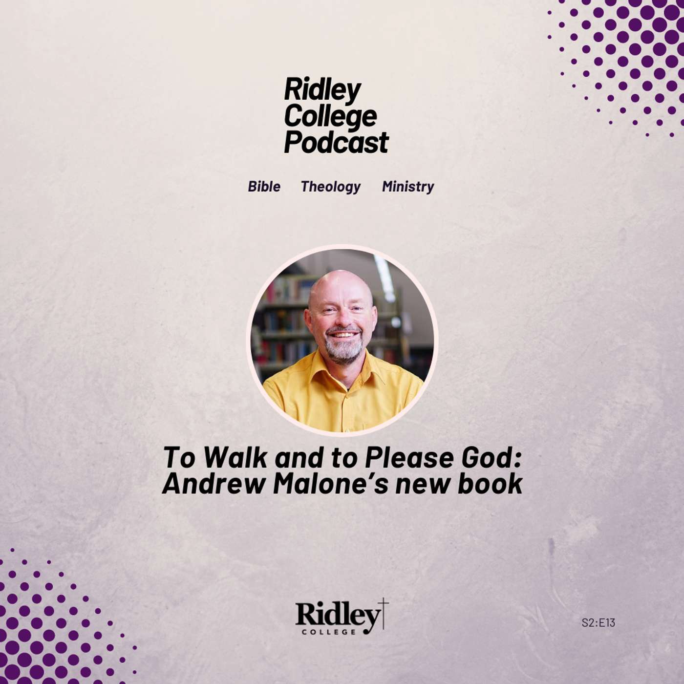 To Walk and to Please God, Andrew Malone's New Book