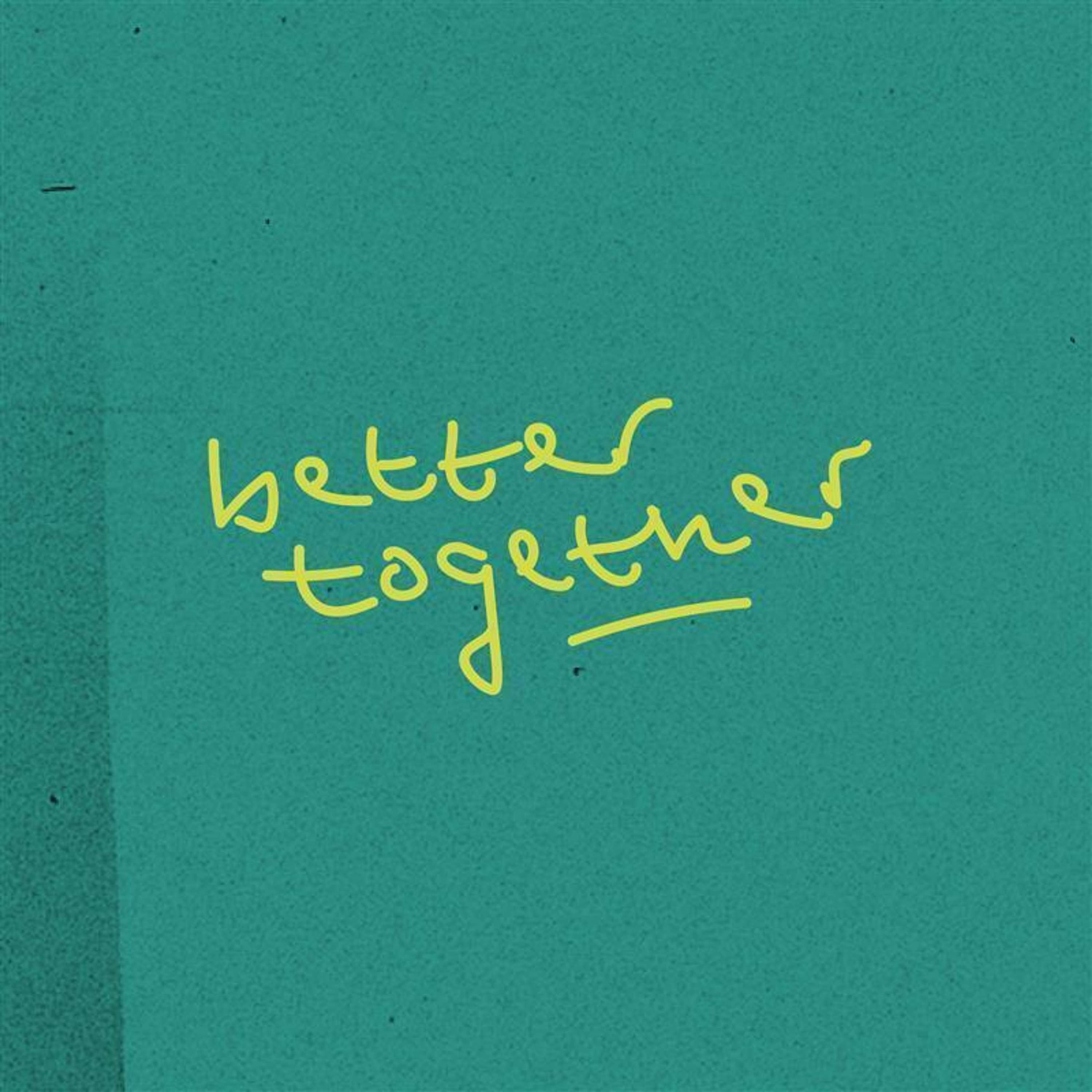 Better Together - Senior Pastor Chris Brooks