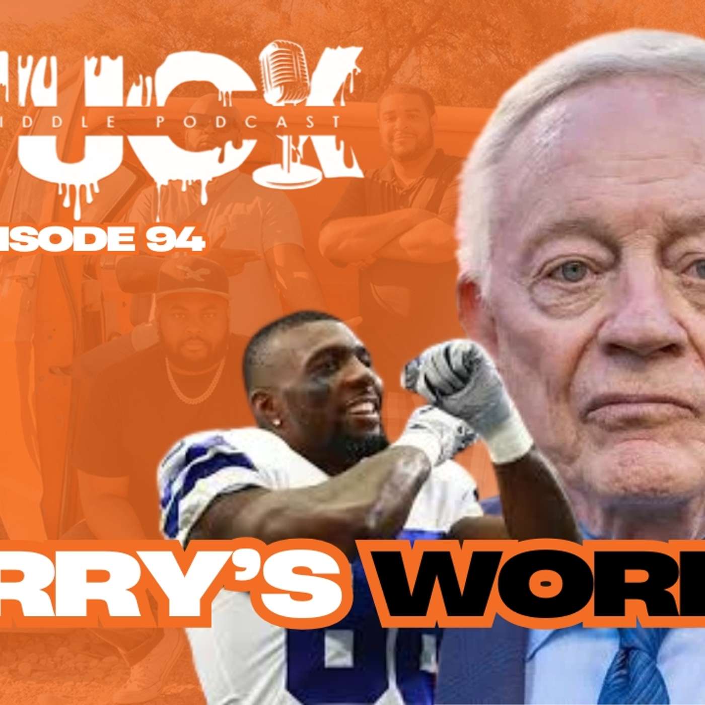 StuckyPod: Ep. 94 - JERRY JONES VS THE COWBOYS, SYDNEY SWEENEY'S JEANS, HULK HOGANS FUNERAL AND MORE