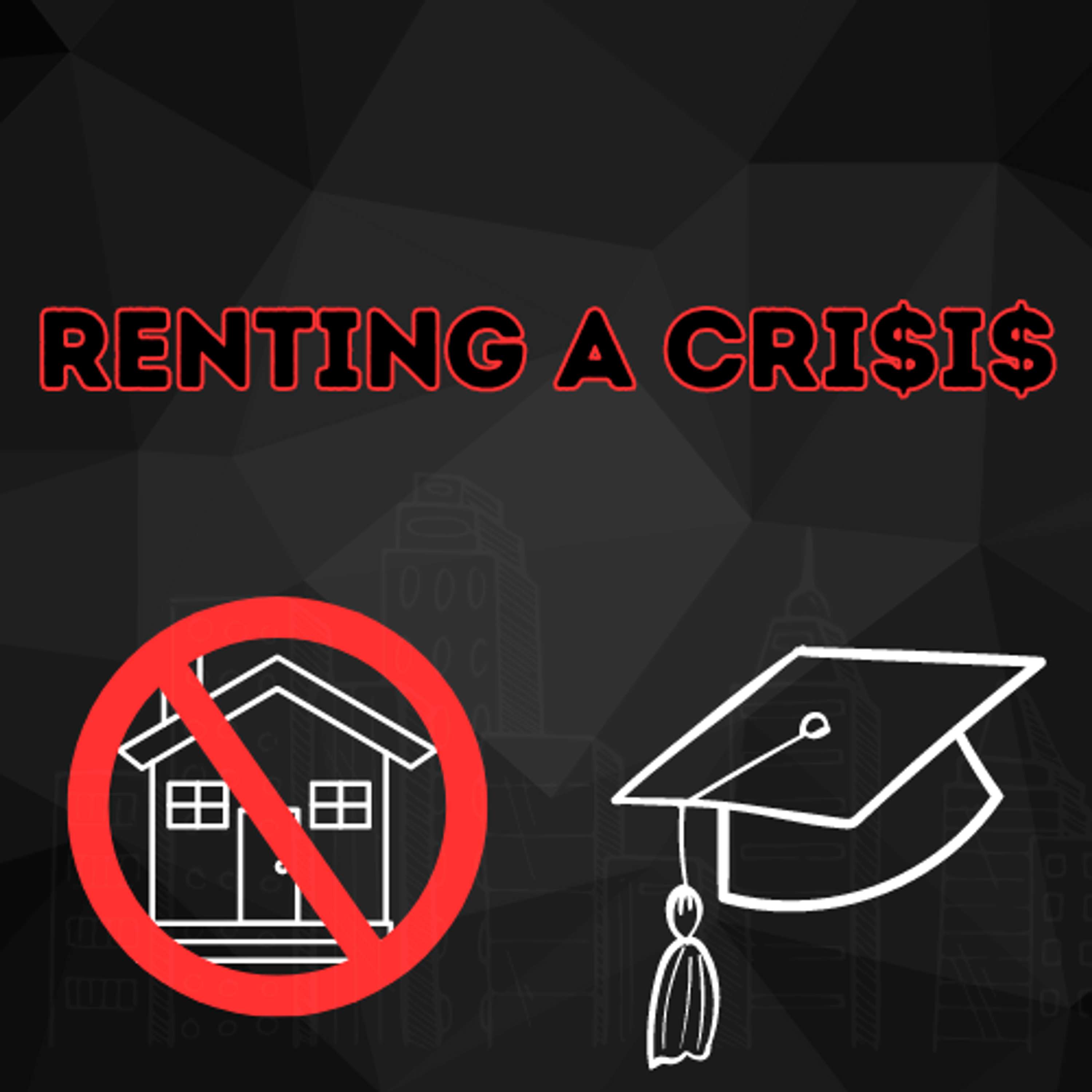 Renting a Crisis