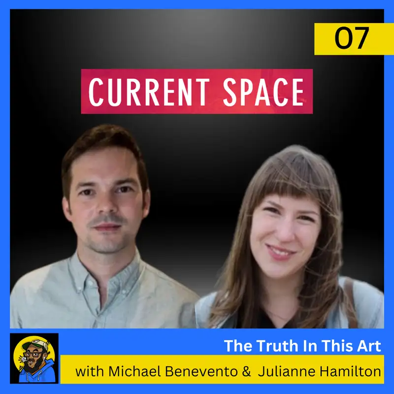 Current Space: Empowering Baltimore Artists with Julianne Hamilton and Michael Benevento
