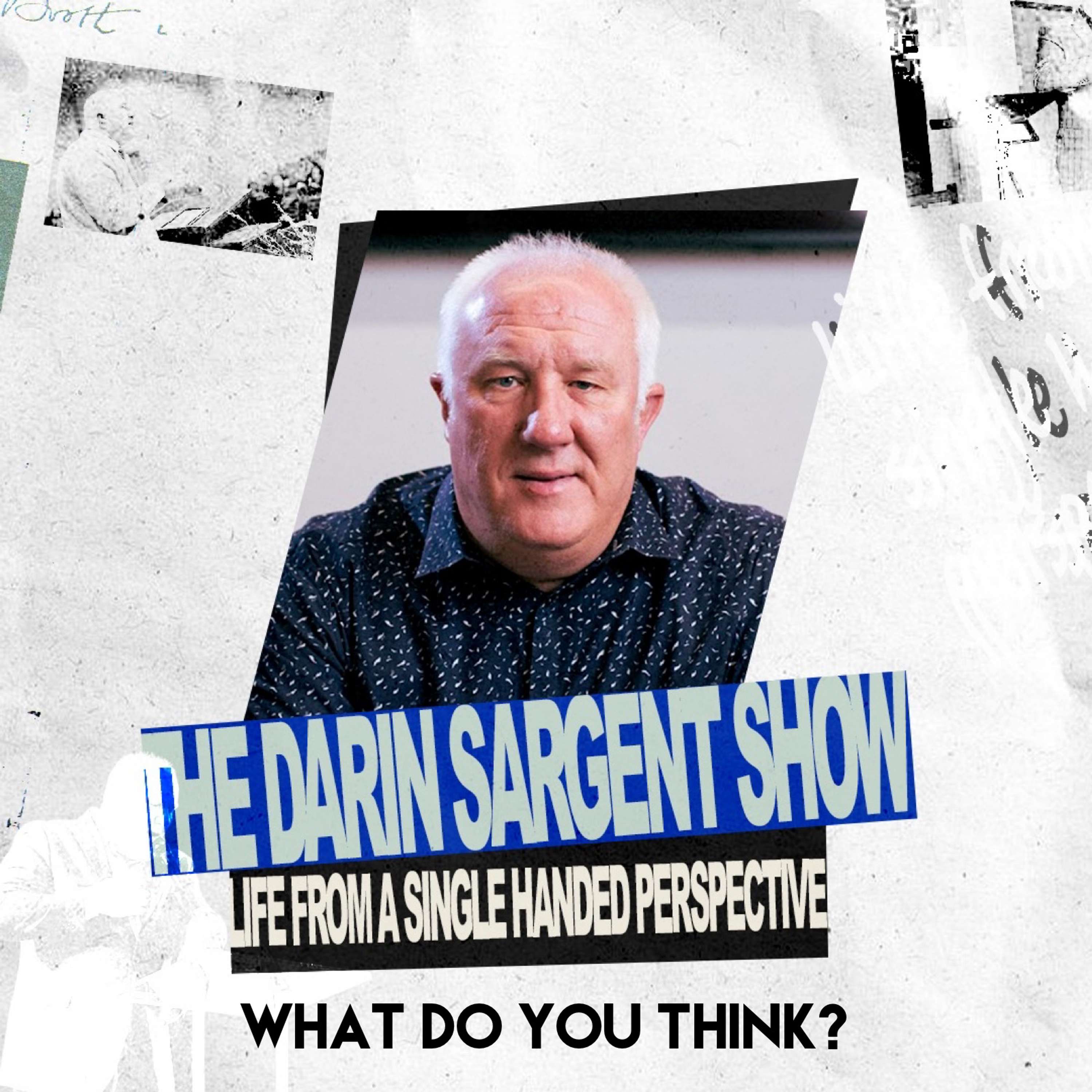 The Darin Sargent Podcast