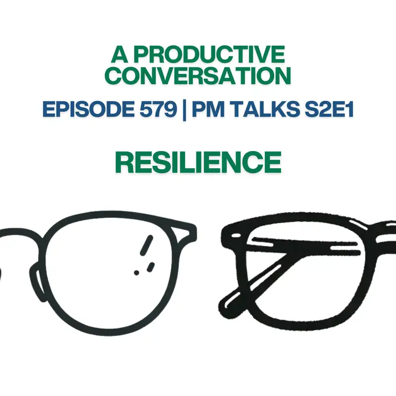 PM Talks S2E1: Resilience