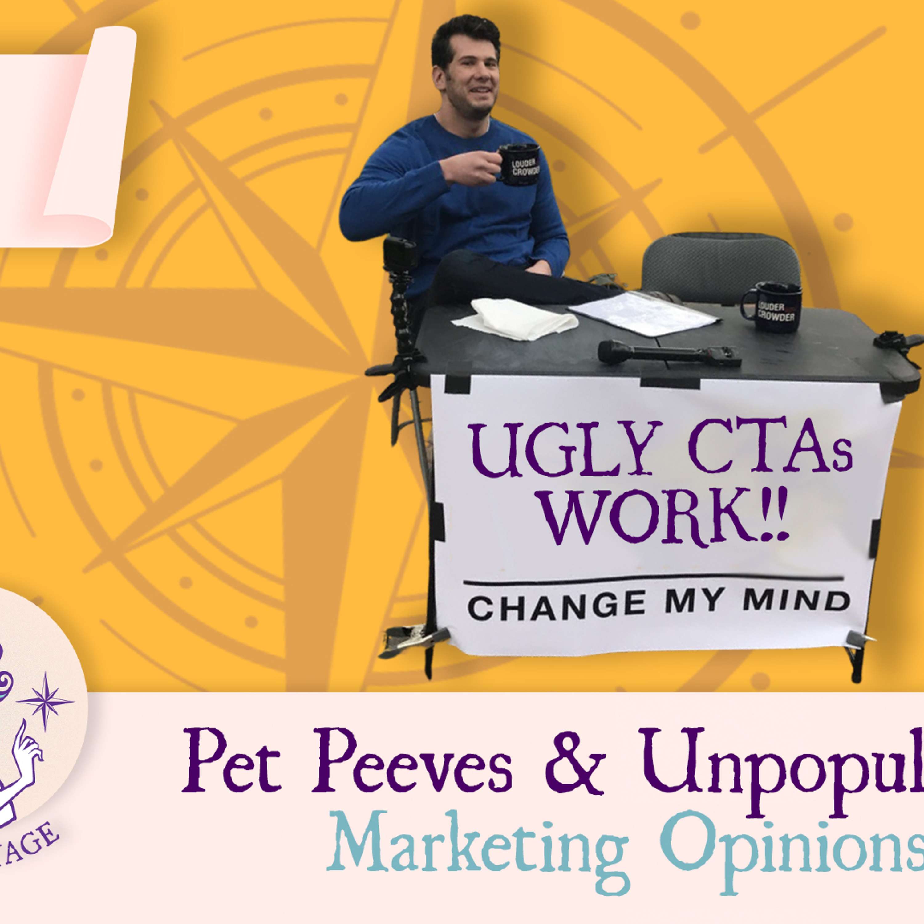 Maiden Voyage Podcast S5 E6: Change My Mind! Pet Peeves & Unpopular Marketing Opinions