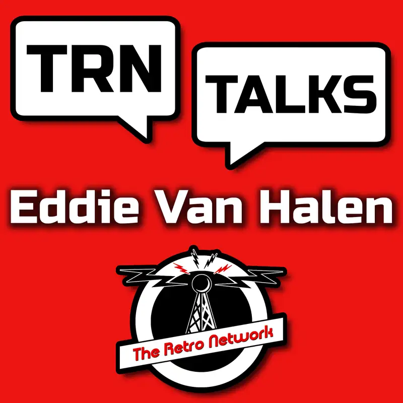 TRN Talks Eddie Van Halen