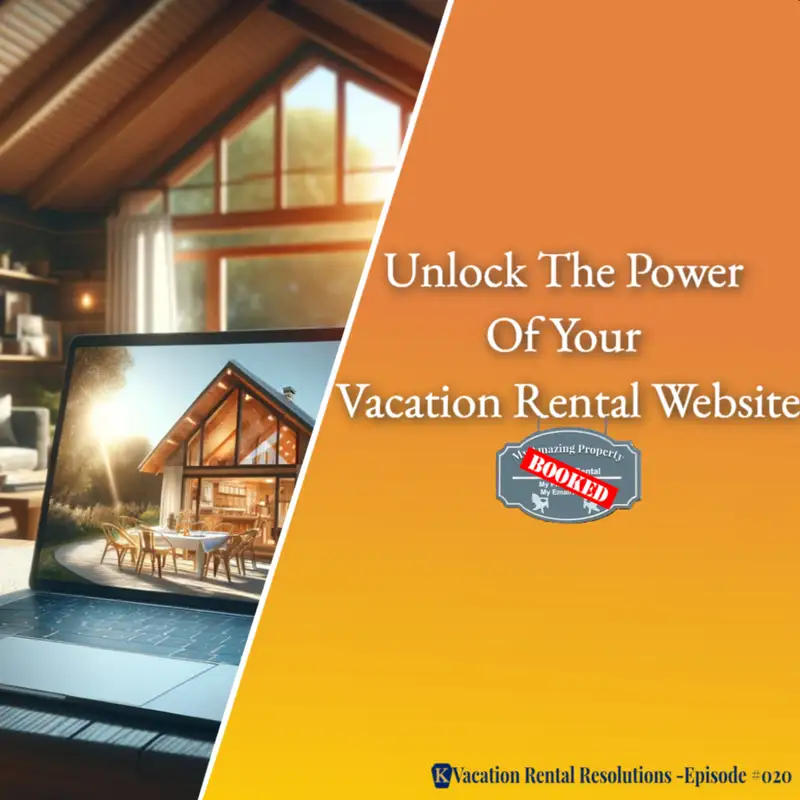Unlock The Power Of Your Vacation Rental Website-020
