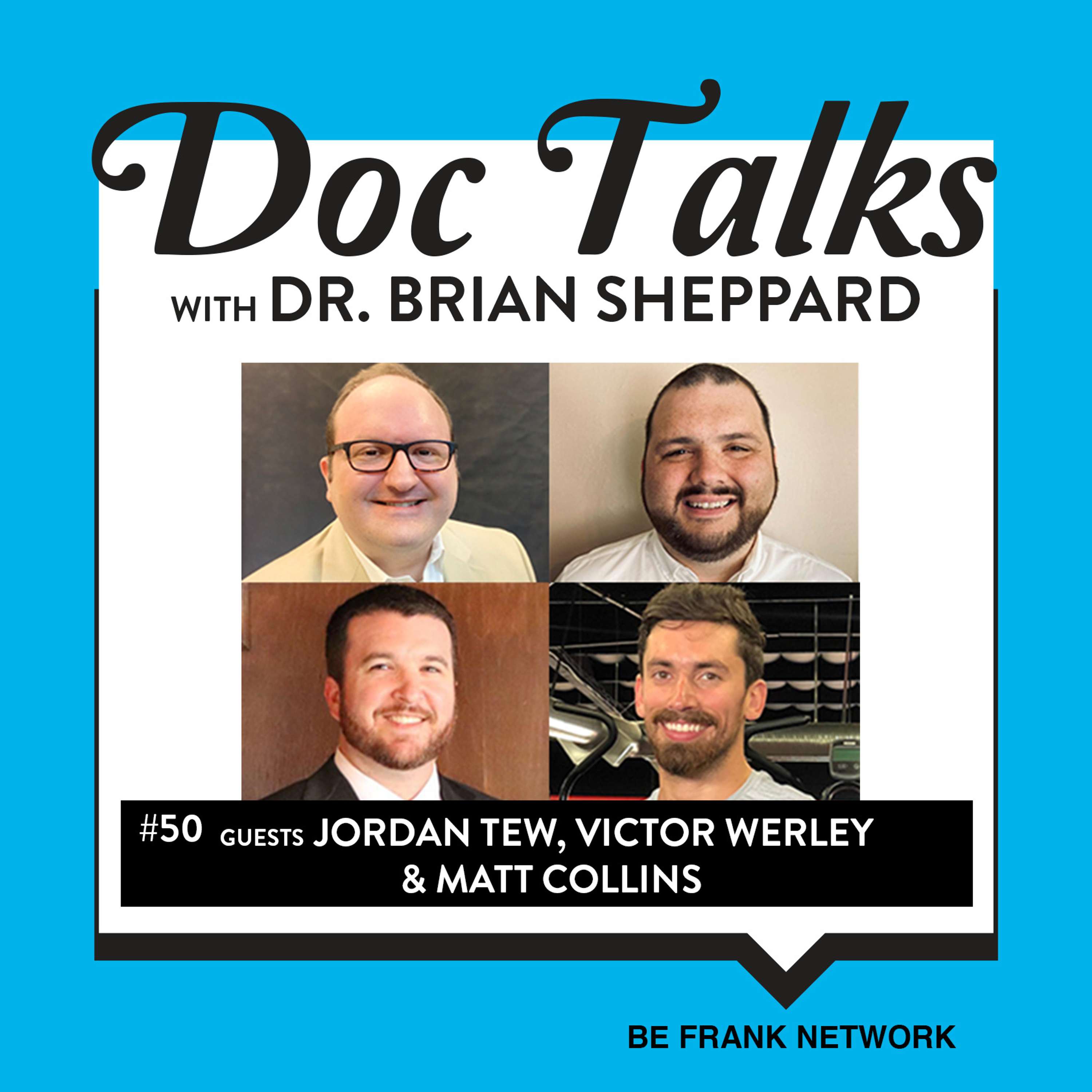 Doc Talks With Dr. Brian Sheppard