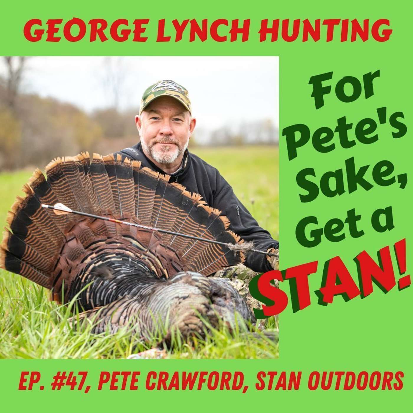 GEORGE LYNCH HUNTING Podcast Show