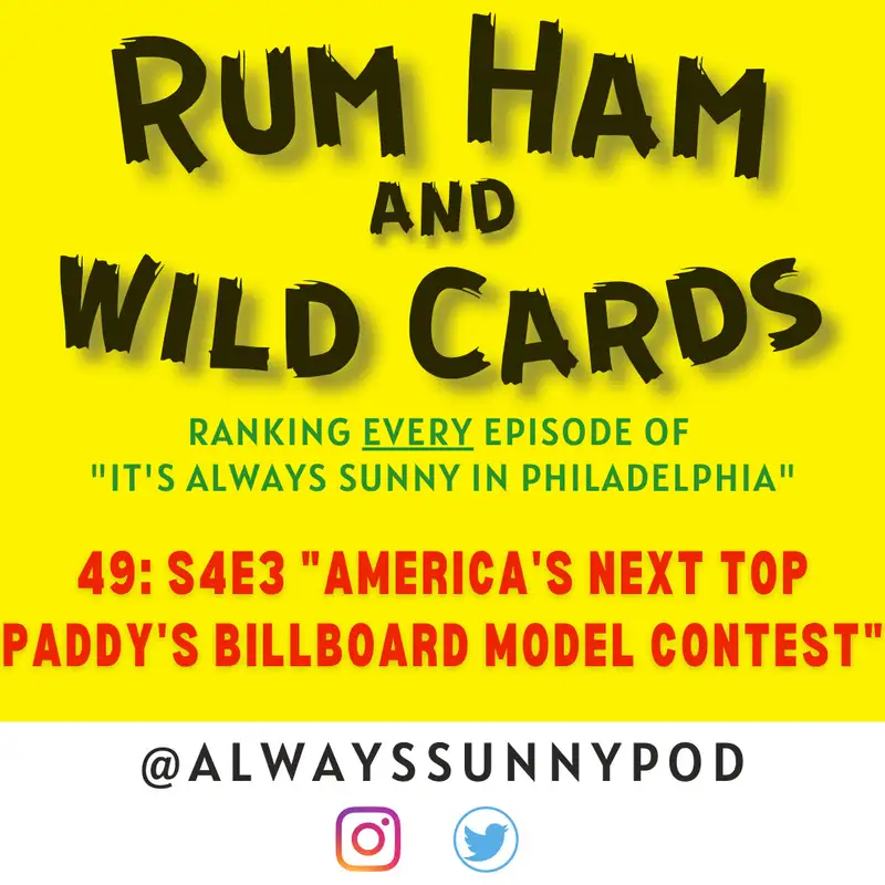 49: S4E3 "America's Next Top Paddy's Billboard Model Contest"