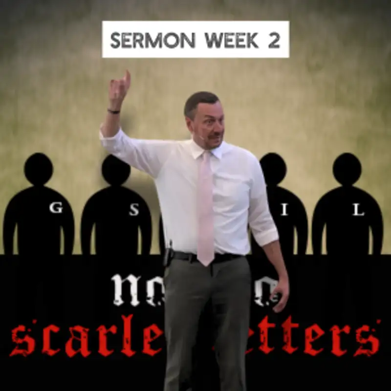 Idols in Disguise: What Are You Worshiping? (Not So Scarlet - 2 - Pastor Tim)