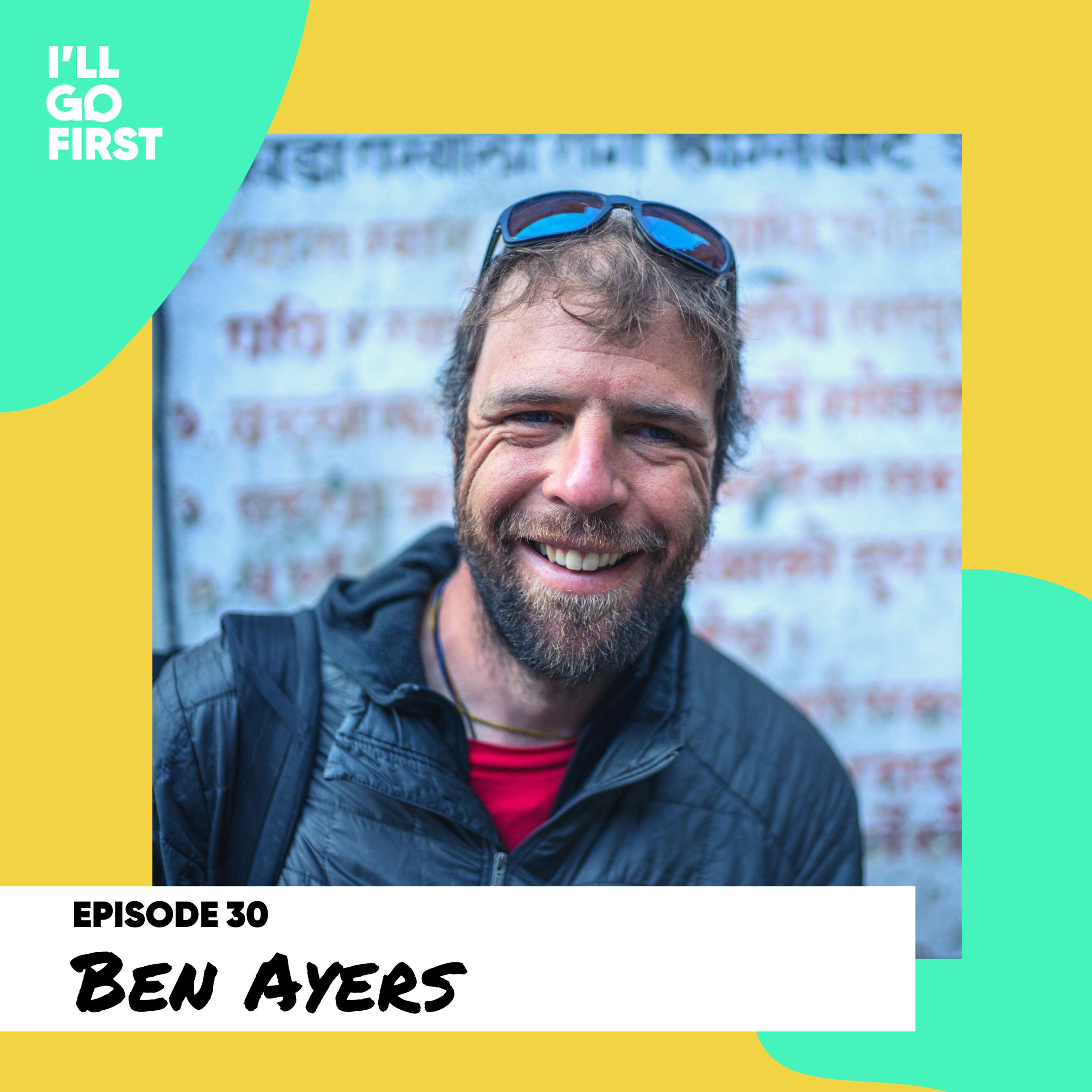 Discovering Your Purpose with National Geographic Explorer Ben Ayers