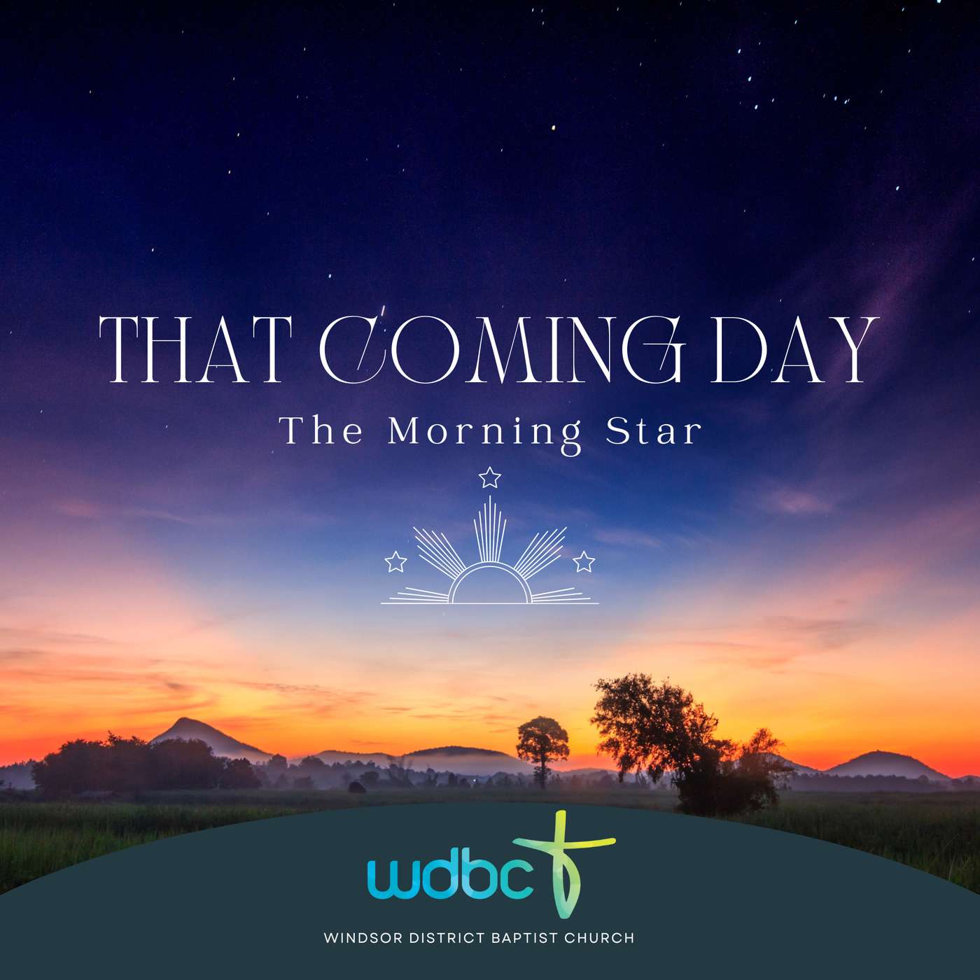 That Coming Day #03 | The Morning Star