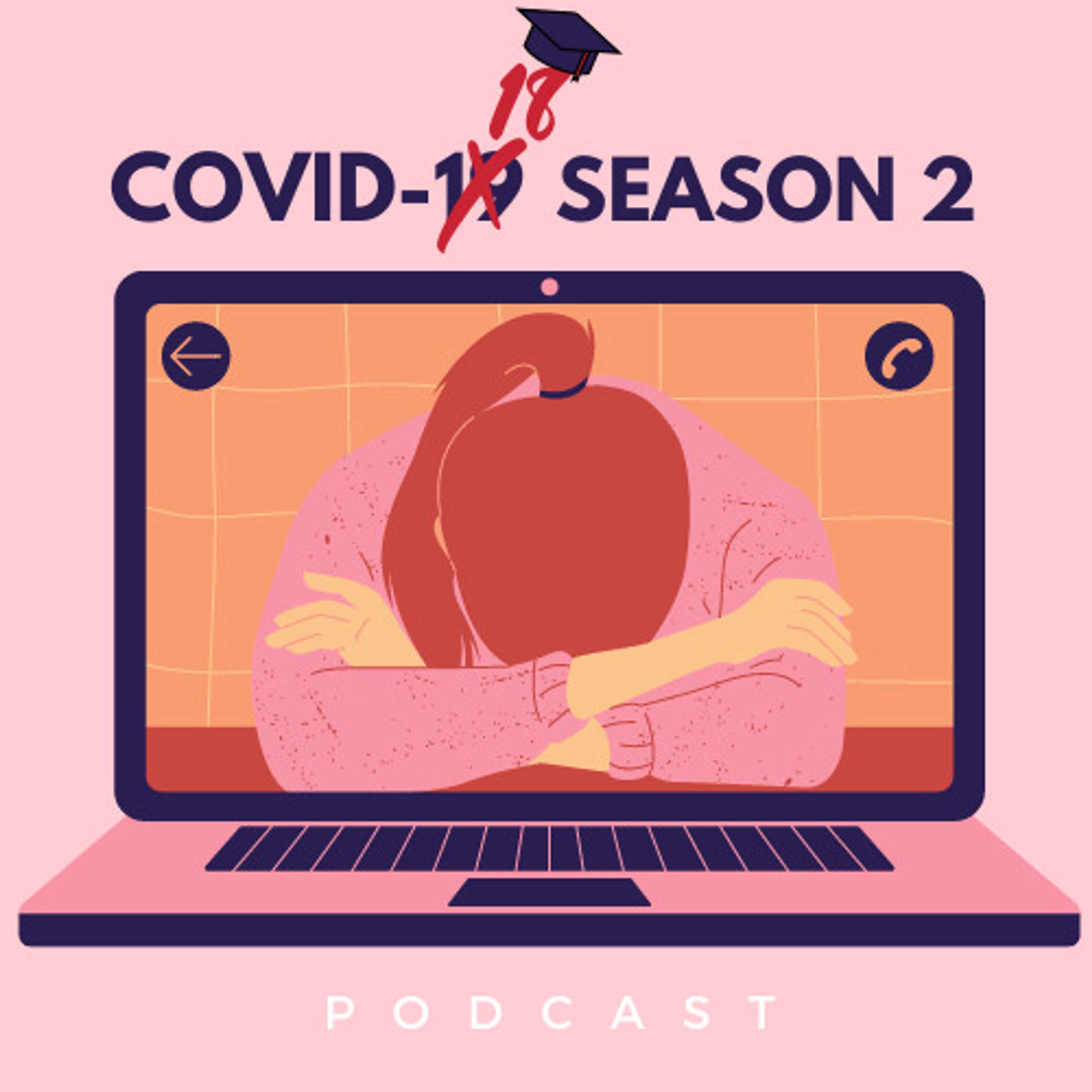 COVID-18, Season 2 podcast artwork