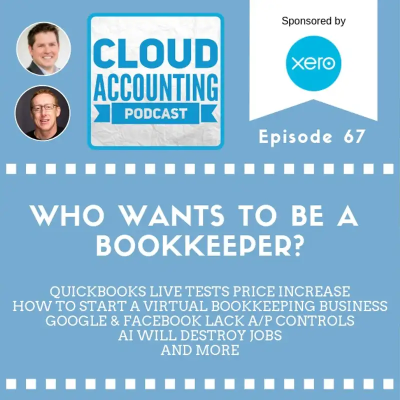 Small biz owners not happy with Intuit's new rate limits, details on the latest QuickBooks Live test, how to start a virtual bookkeeping business, and more