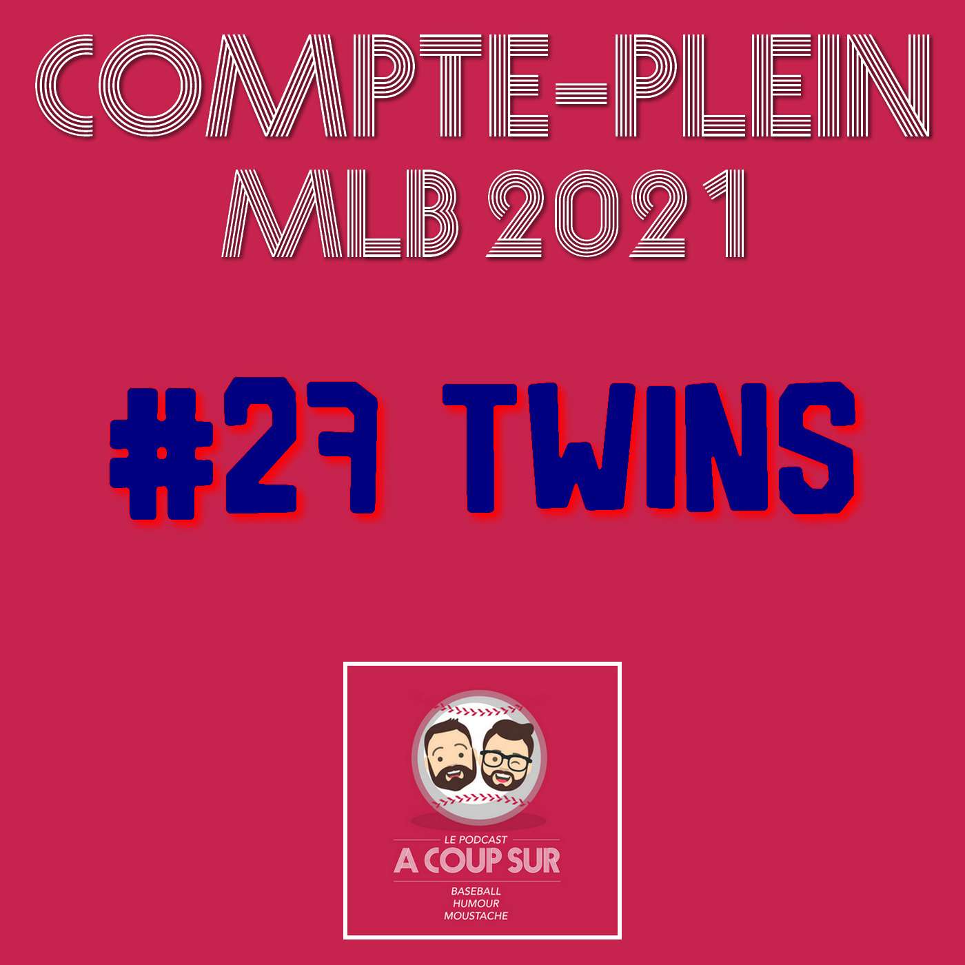 Saison 2021 - Minnesota Twins - Compte Plein