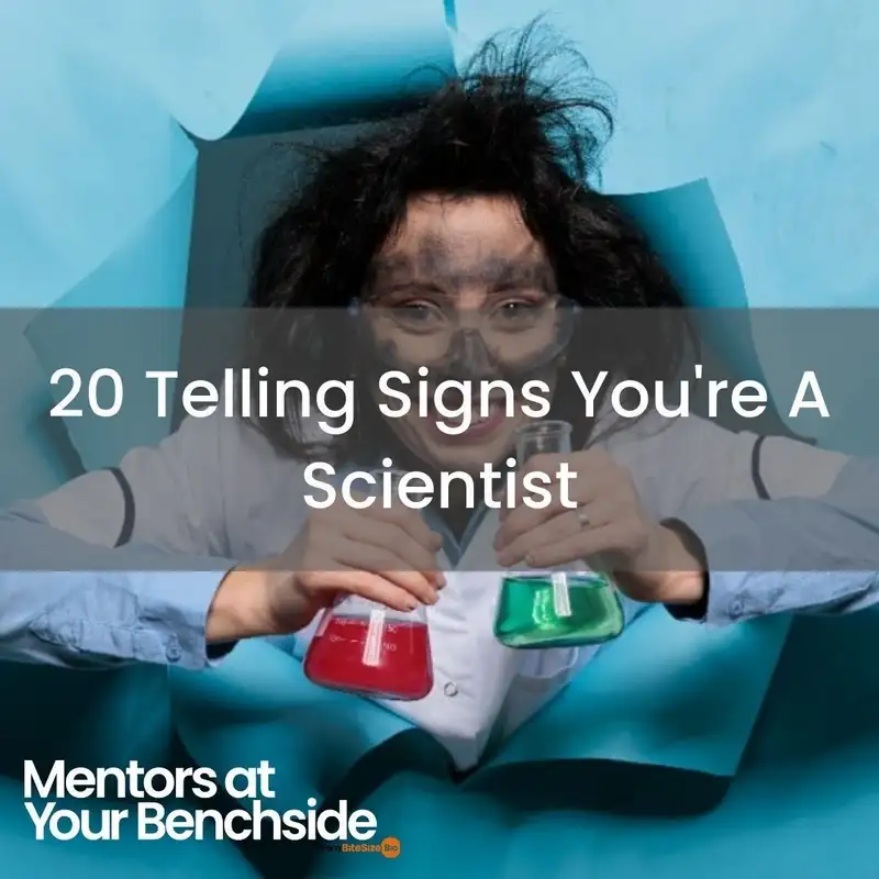 20 Telling Signs You're a Scientist