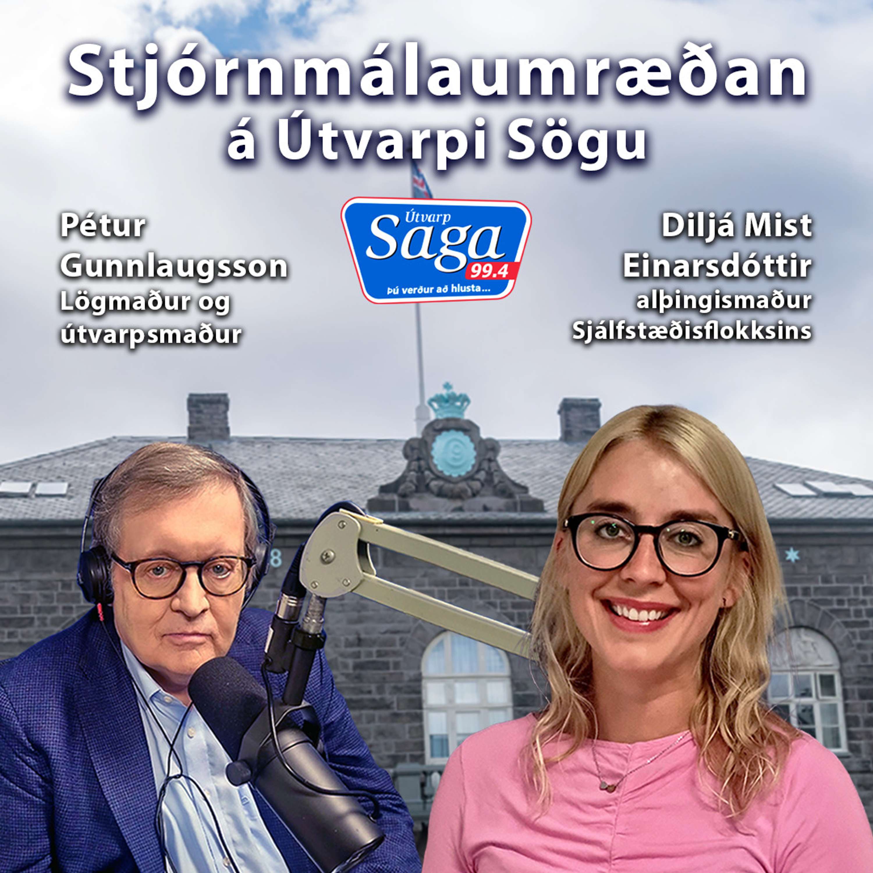Stjórnmálaumræðan - Diljá Mist Einarsdóttir alþingismaður Sjálfstæðisflokksins