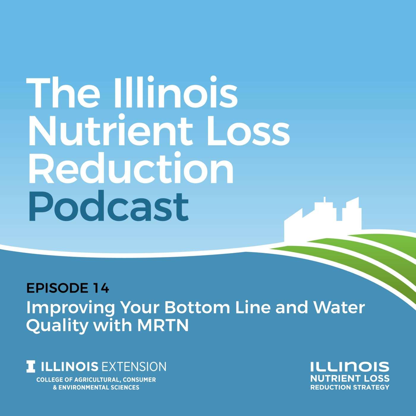 Episode 14 | Improving Your Bottom Line and Water Quality with MRTN
