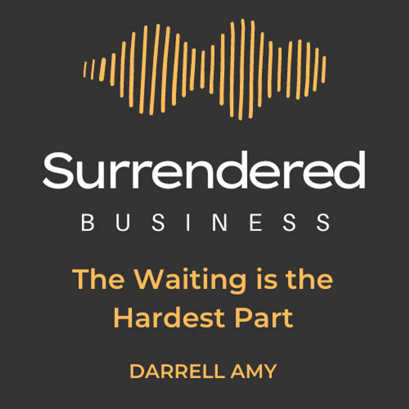 The Waiting Is the Hardest Part The Waiting Is the Hardest Part