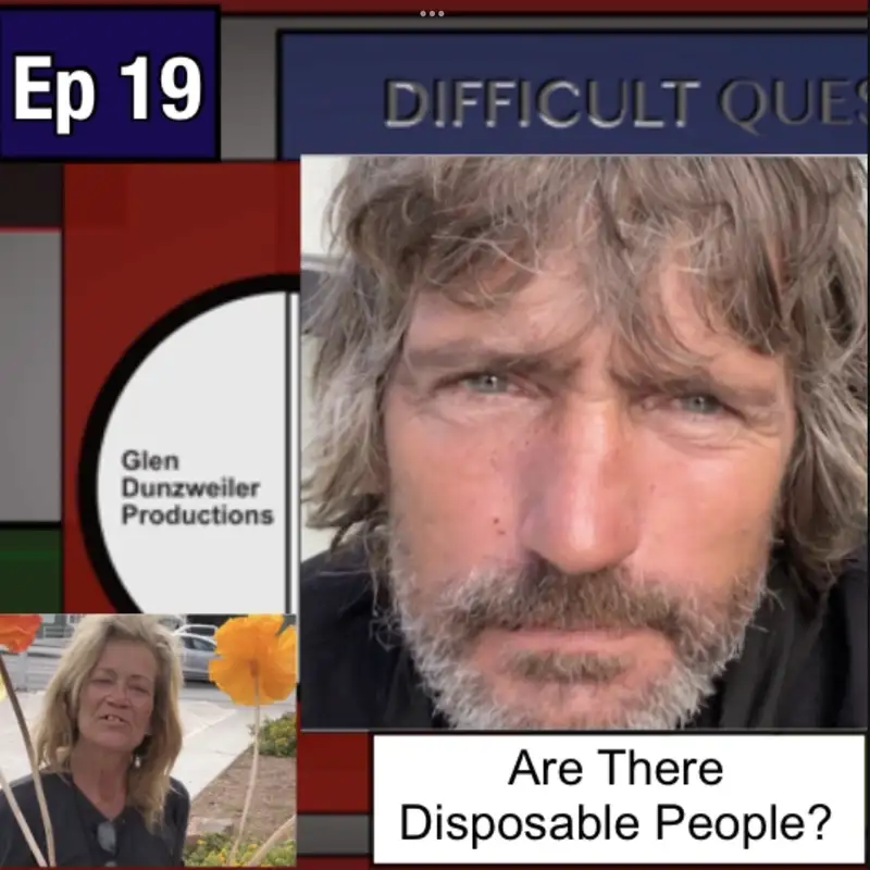 Difficult Questions: Are There Disposable People?