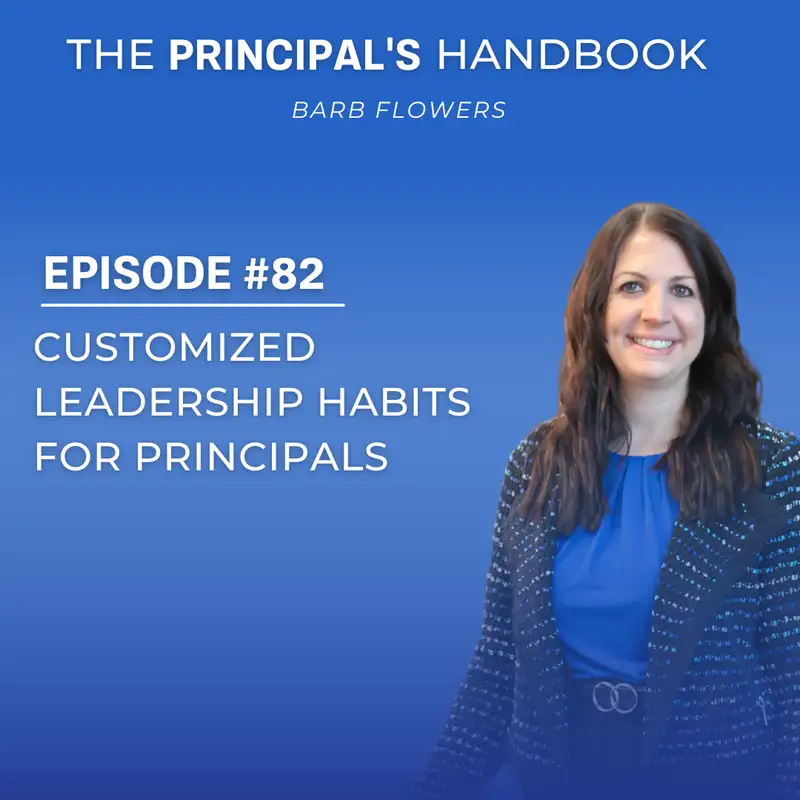 Customized Leadership Habits for Principals