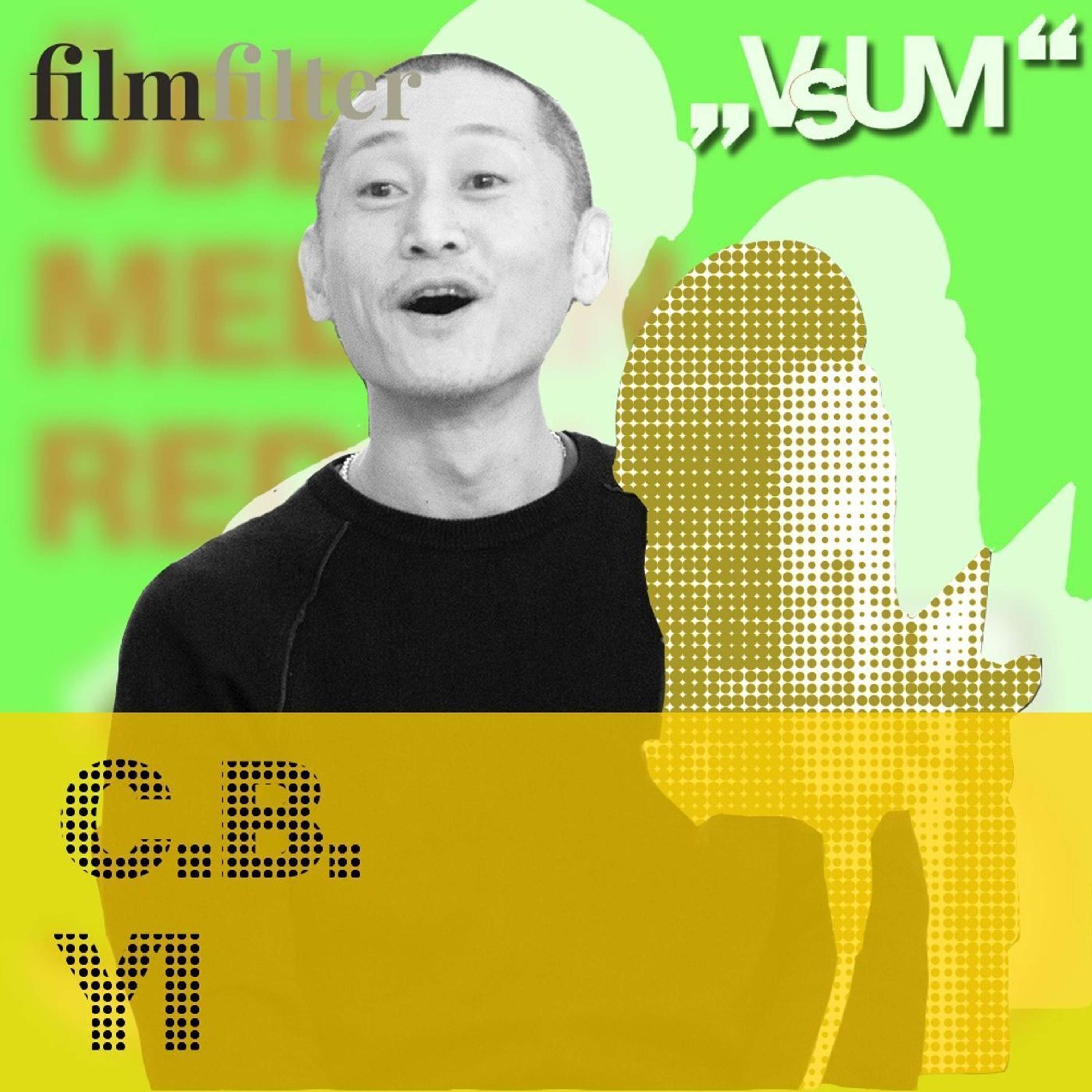 # 368 C.B. Yi: Interaktionen sind wichtig beim Film, mehr als die Details | 28.01.22