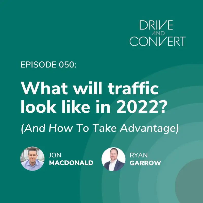 Episode 50: What will traffic look like in 2022?