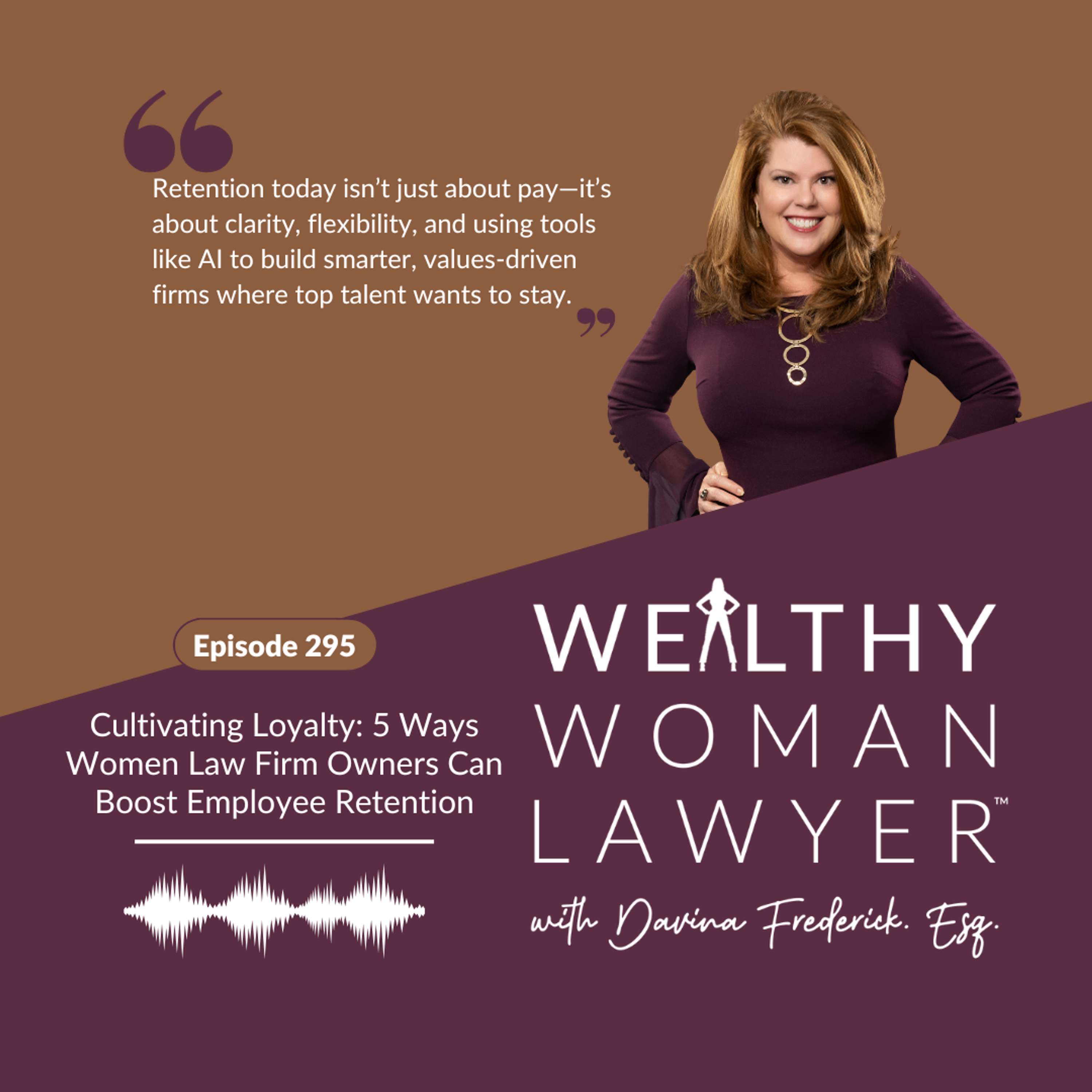 Wealthy Woman Lawyer Podcast, Helping you create a profitable, sustainable law firm you love