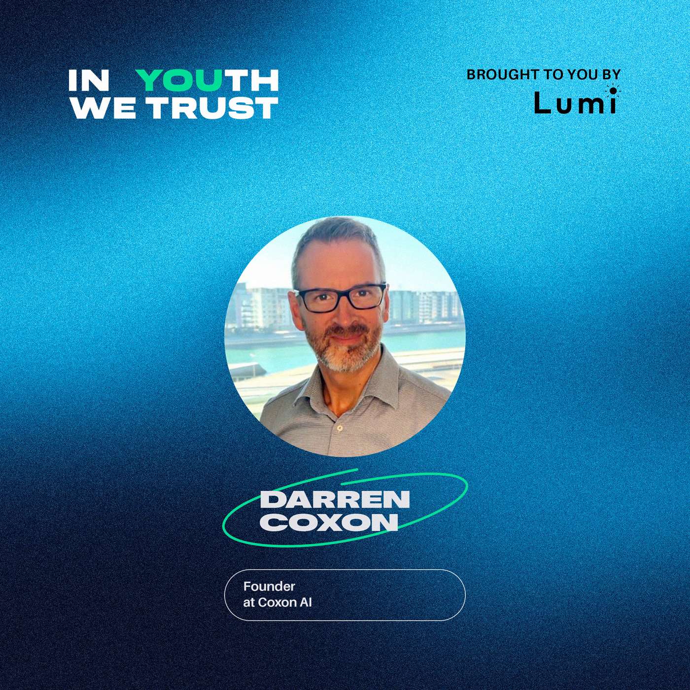 In YOUth We Trust