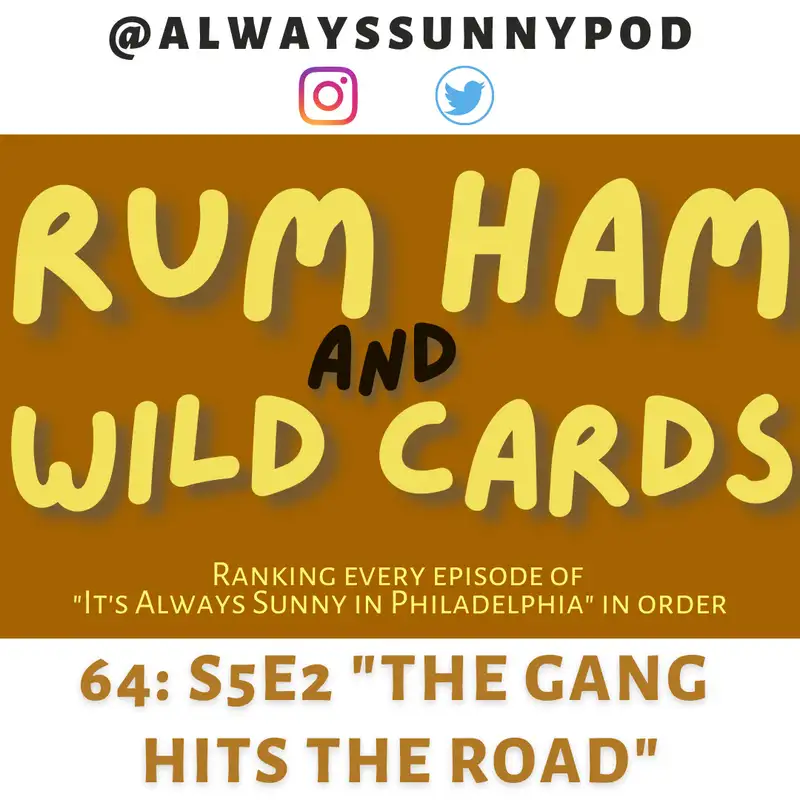 64: S5E2 "The Gang Hits The Road"