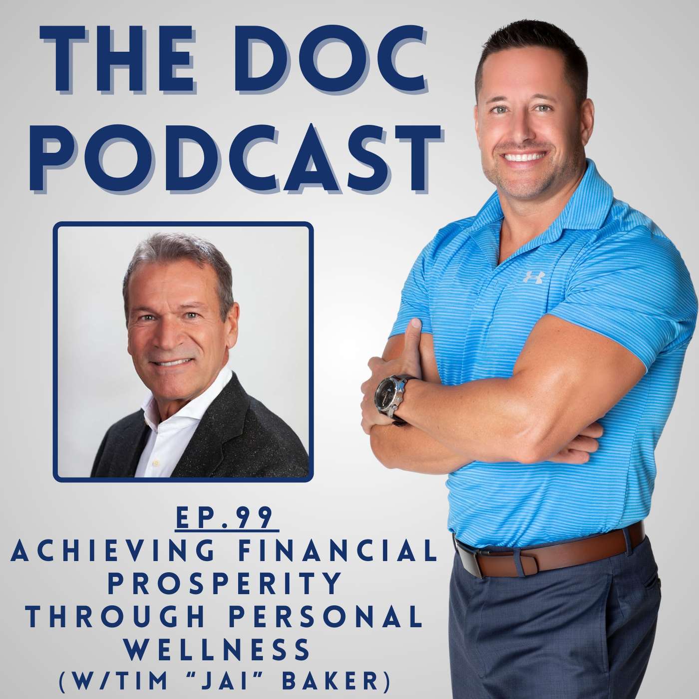 Achieving Financial Prosperity Through Personal Wellness (w/Tim 