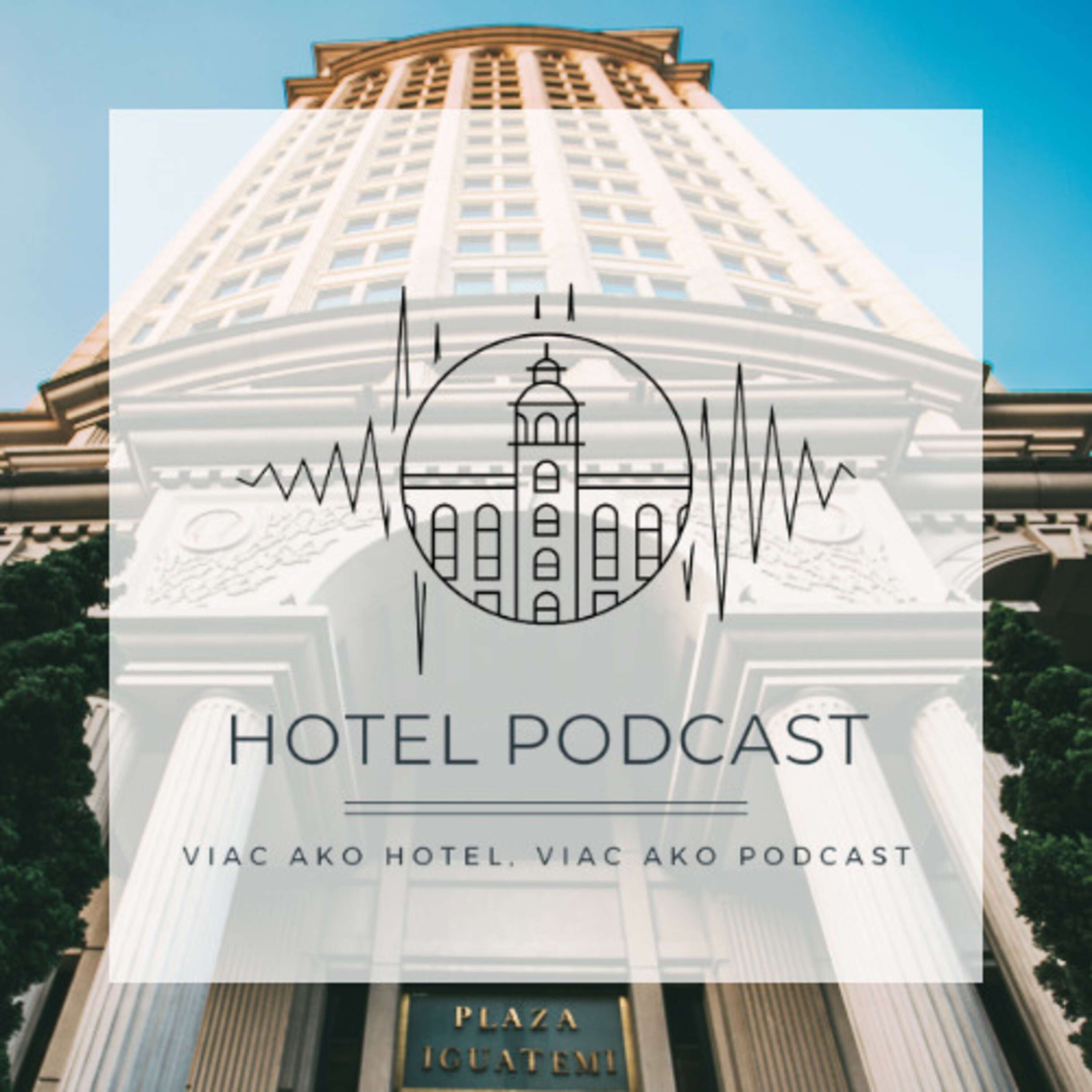 HOTEL podcast