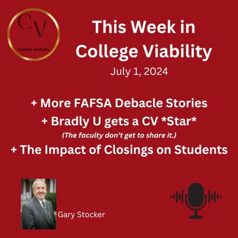 This Week In College Viability (TWICV) for July 1, 2024