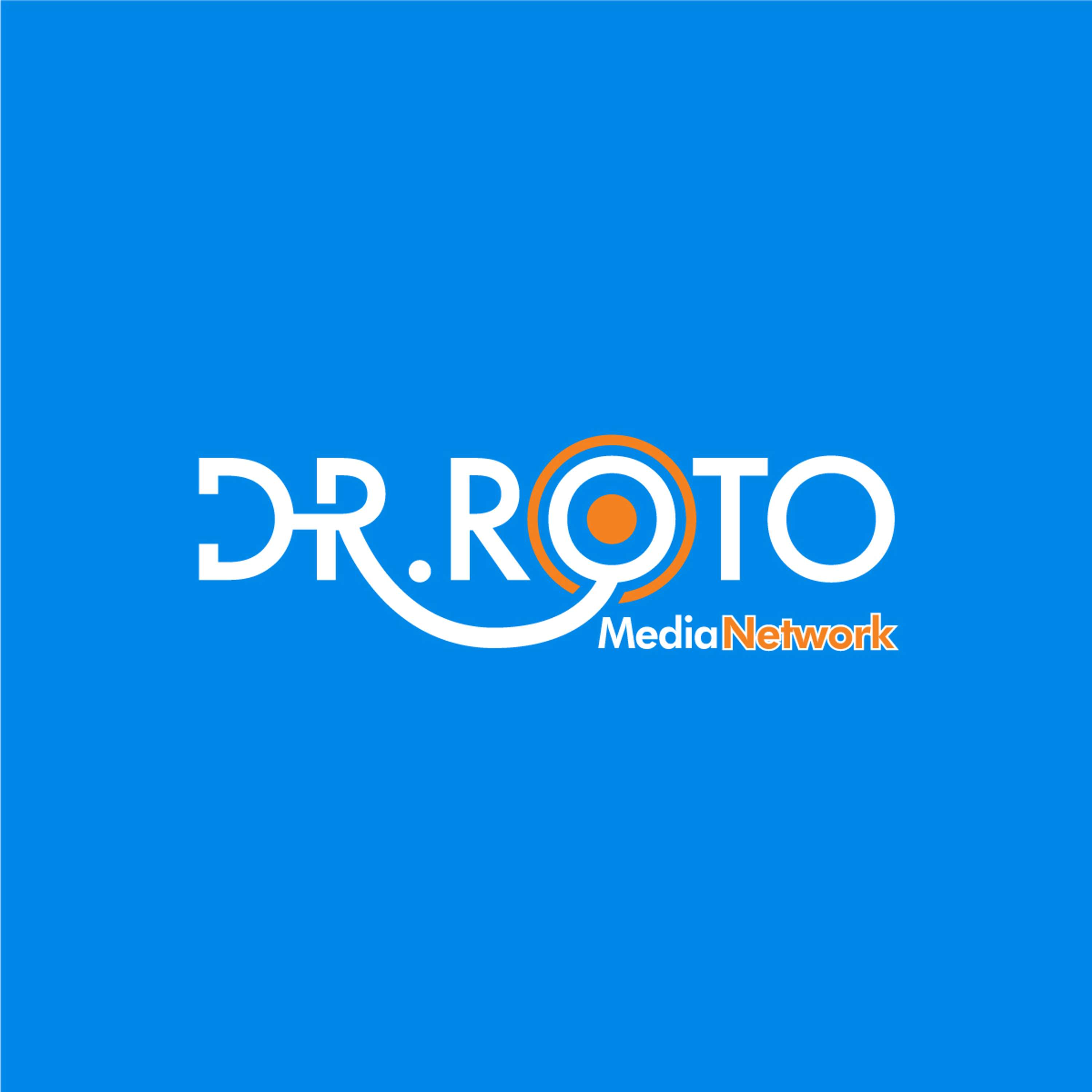 Dr Roto Media Network