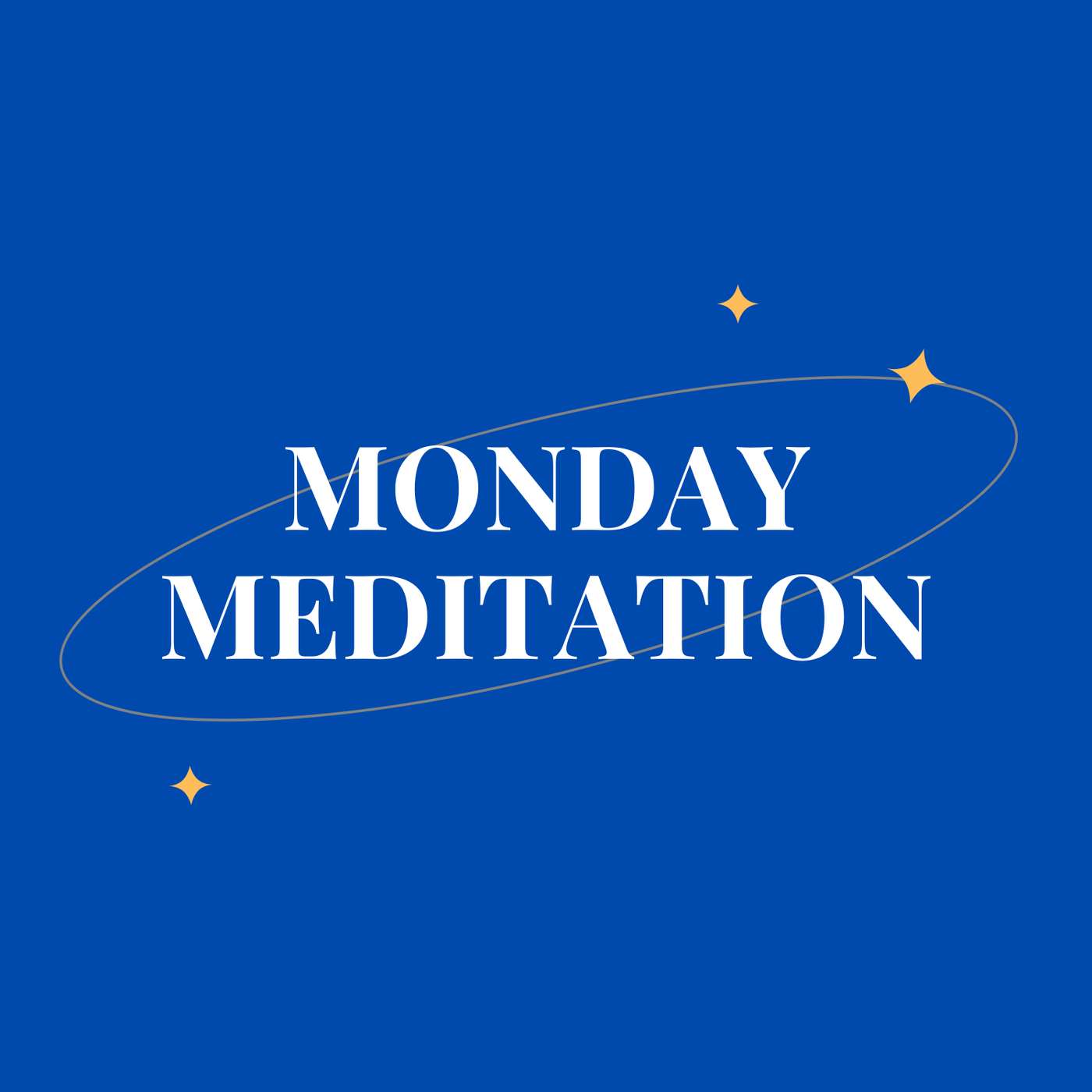 Monday Meditation