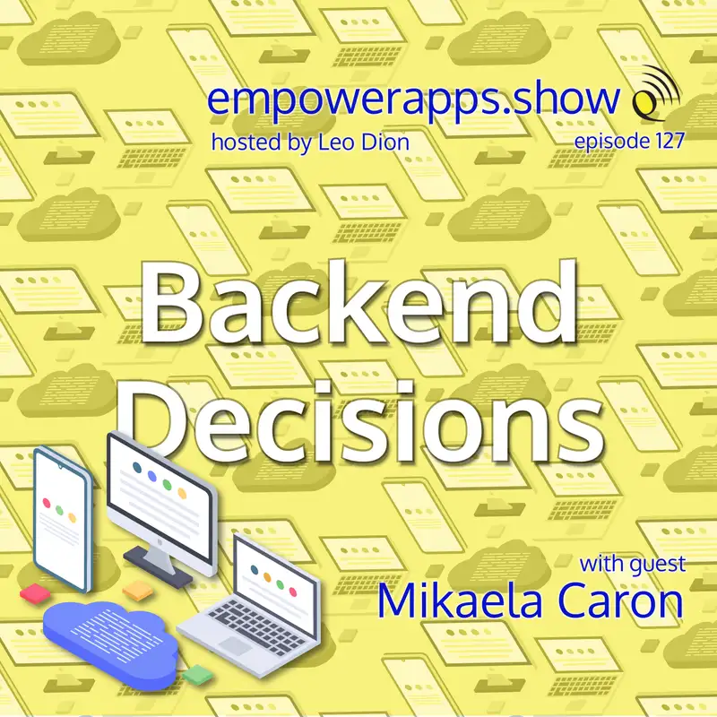 Backend Decisions with Mikaela Caron