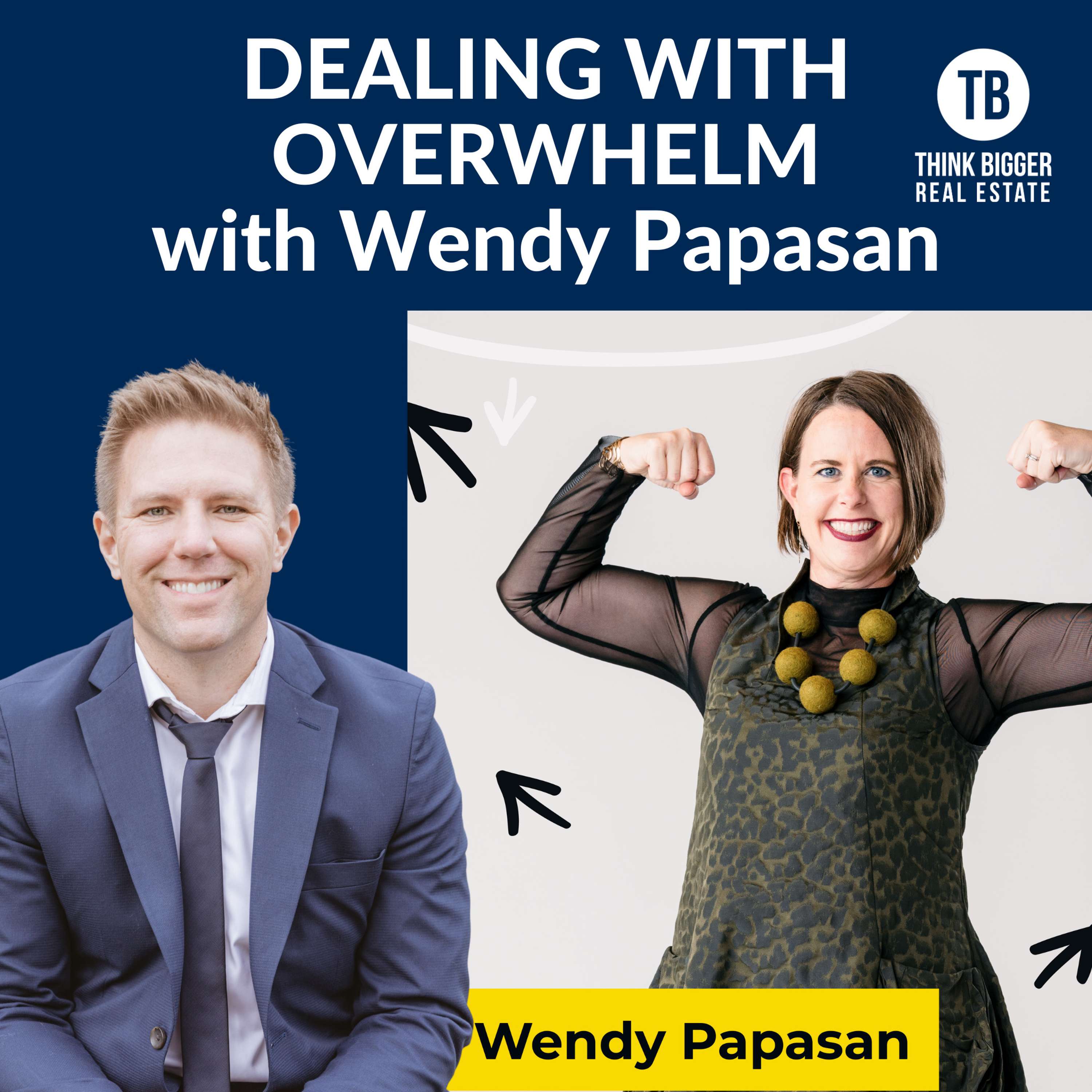 Dealing with Overwhelm | Wendy Papasan