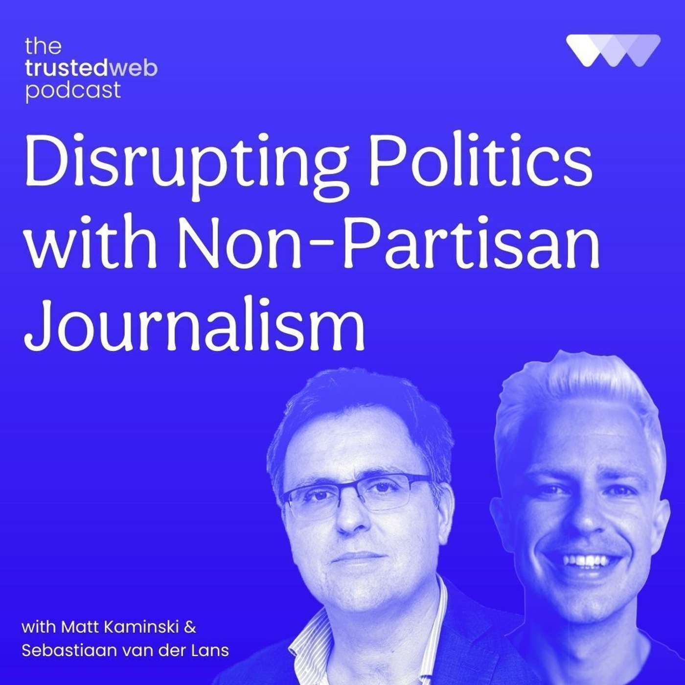 Disrupting Politics with Non-Partisan Journalism with Matt Kaminski, Editor in Chief, POLITICO Disrupting Politics with Non-Partisan Journalism with Matt Kaminski, Editor in Chief, POLITICO