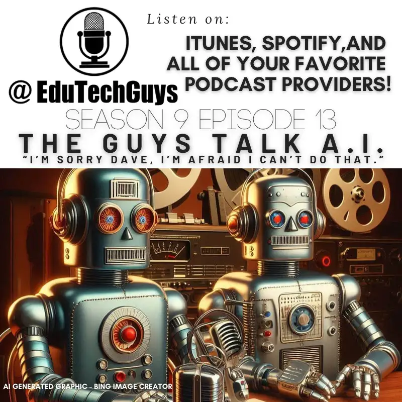 S9E13 - The Guys talk AI!