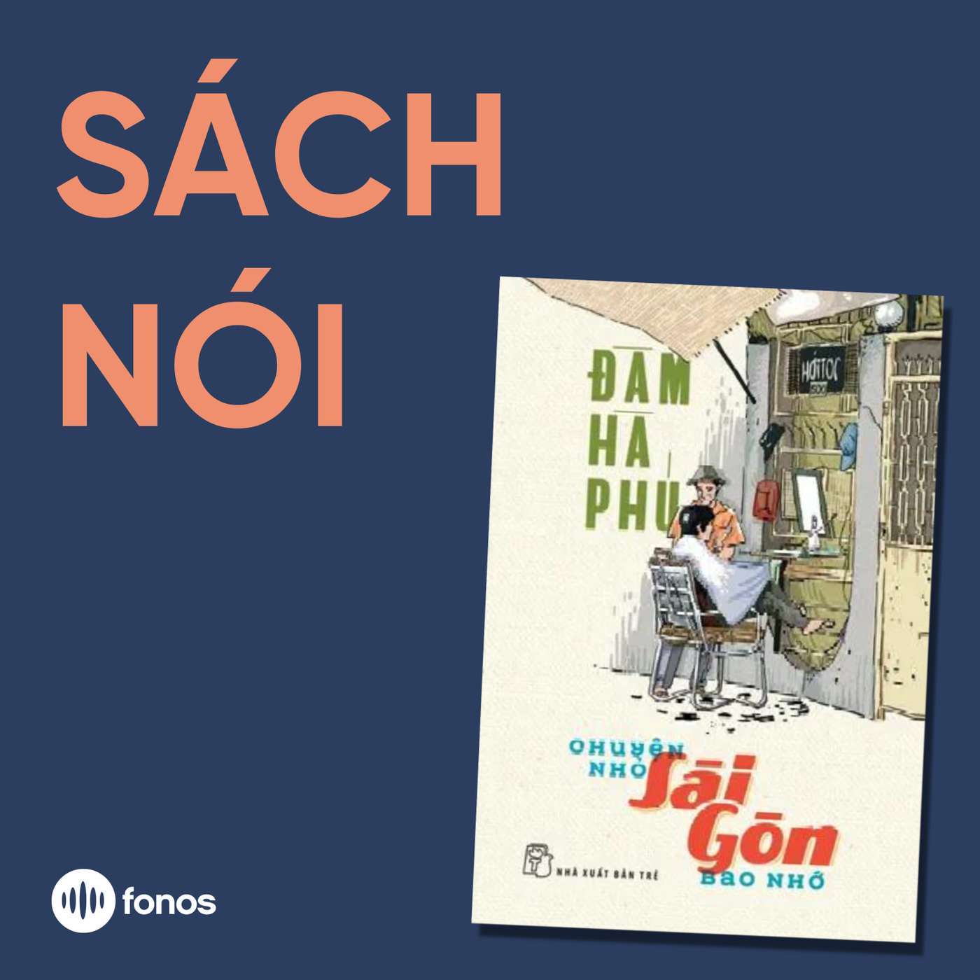 Chuyện Nhỏ Sài Gòn Bao Nhớ [Sách Nói]