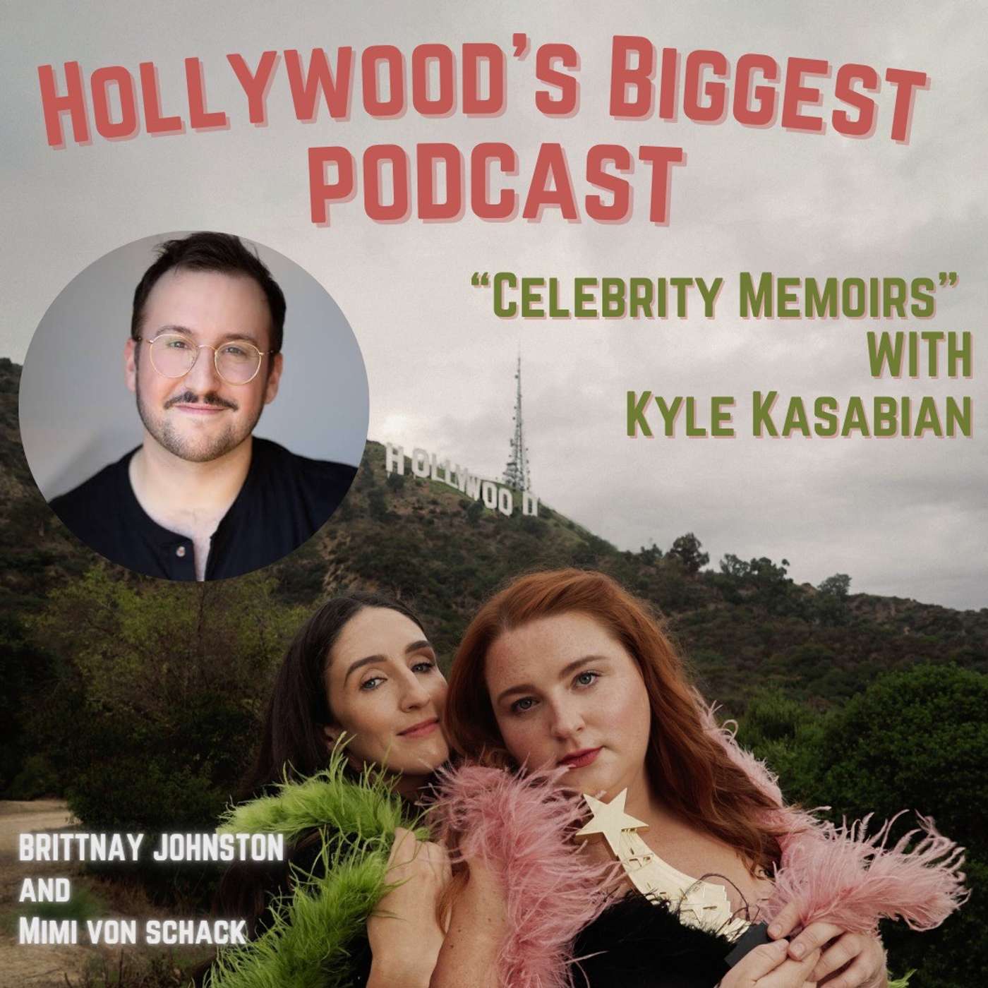 10: Celebrity Memoirs with Kyle Kasabian (A Cool, Normal Guy)