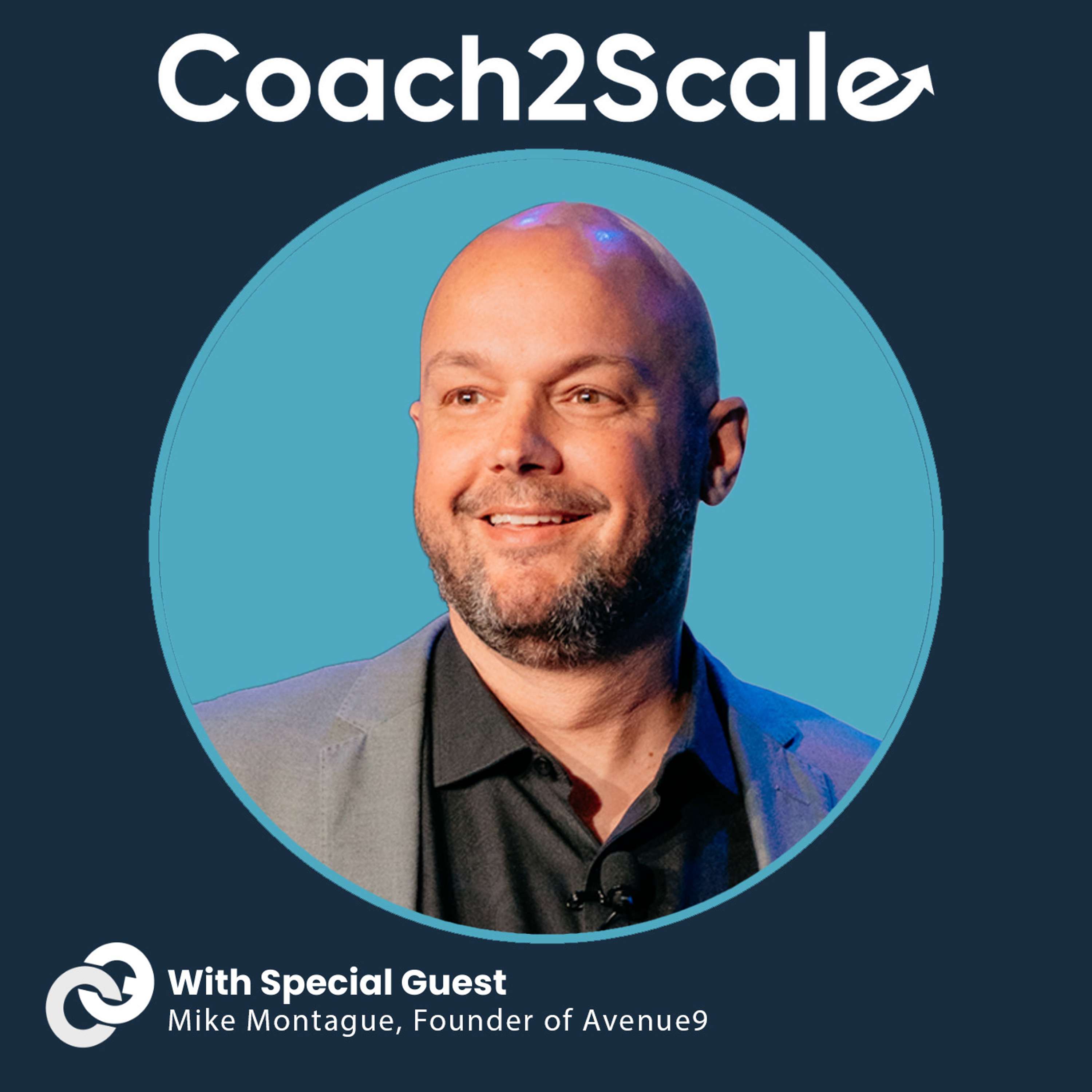Coach2Scale: How Modern Leaders Build A Coaching Culture