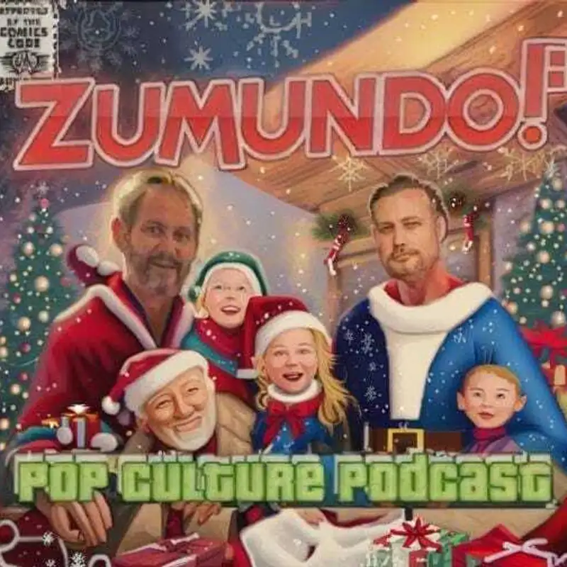 Episode 33: A Very Zumundous Christmas Special