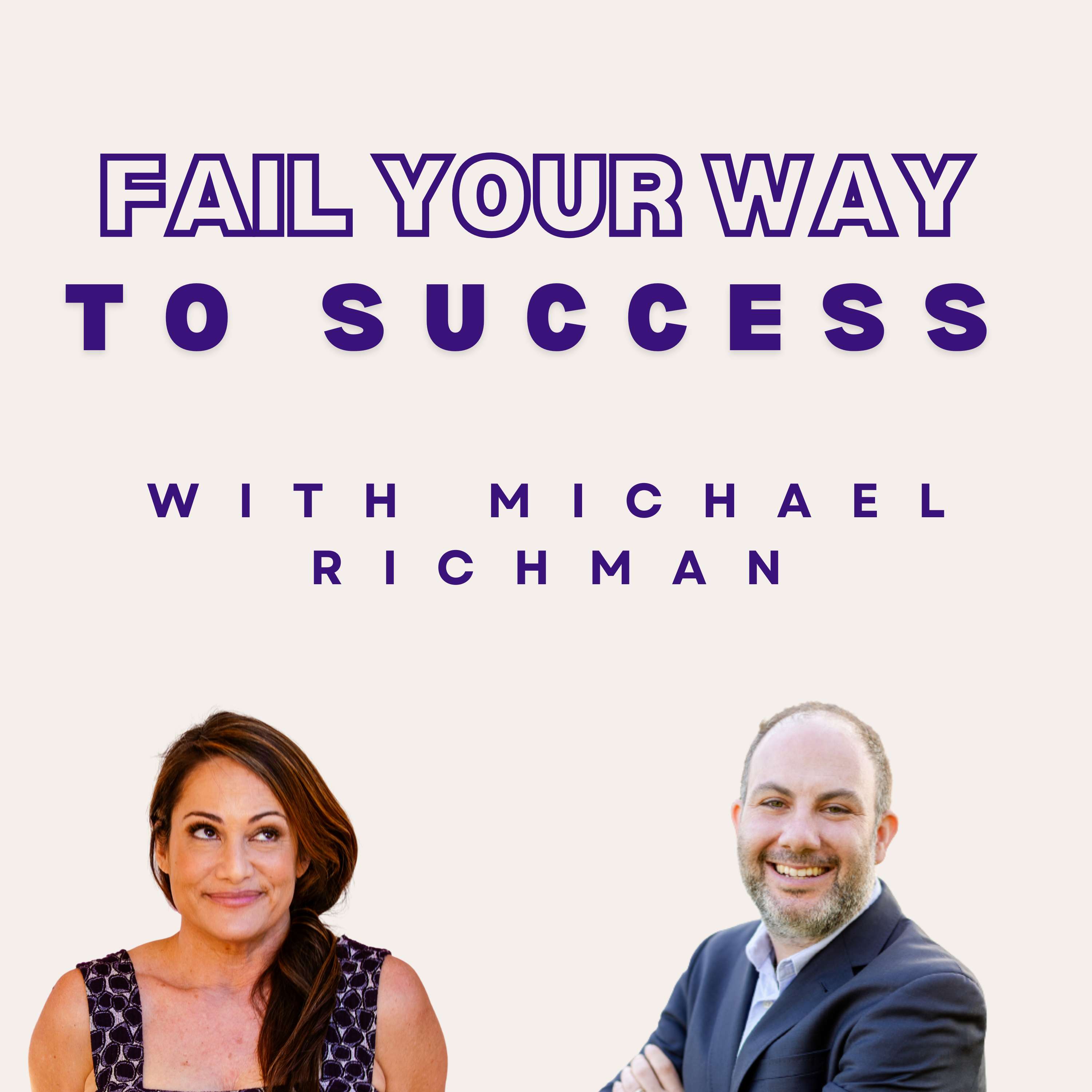 Fail Your Way to Success