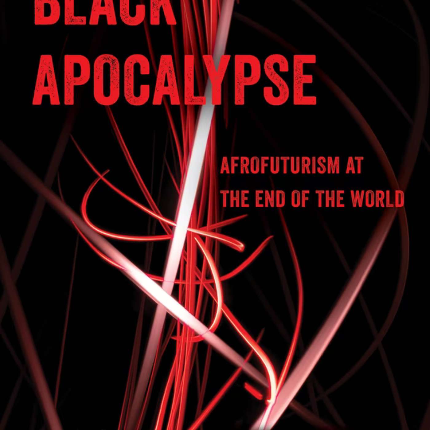 Tavia Nyong'o on Black Apocalypse: Afrofuturism at the End of the World